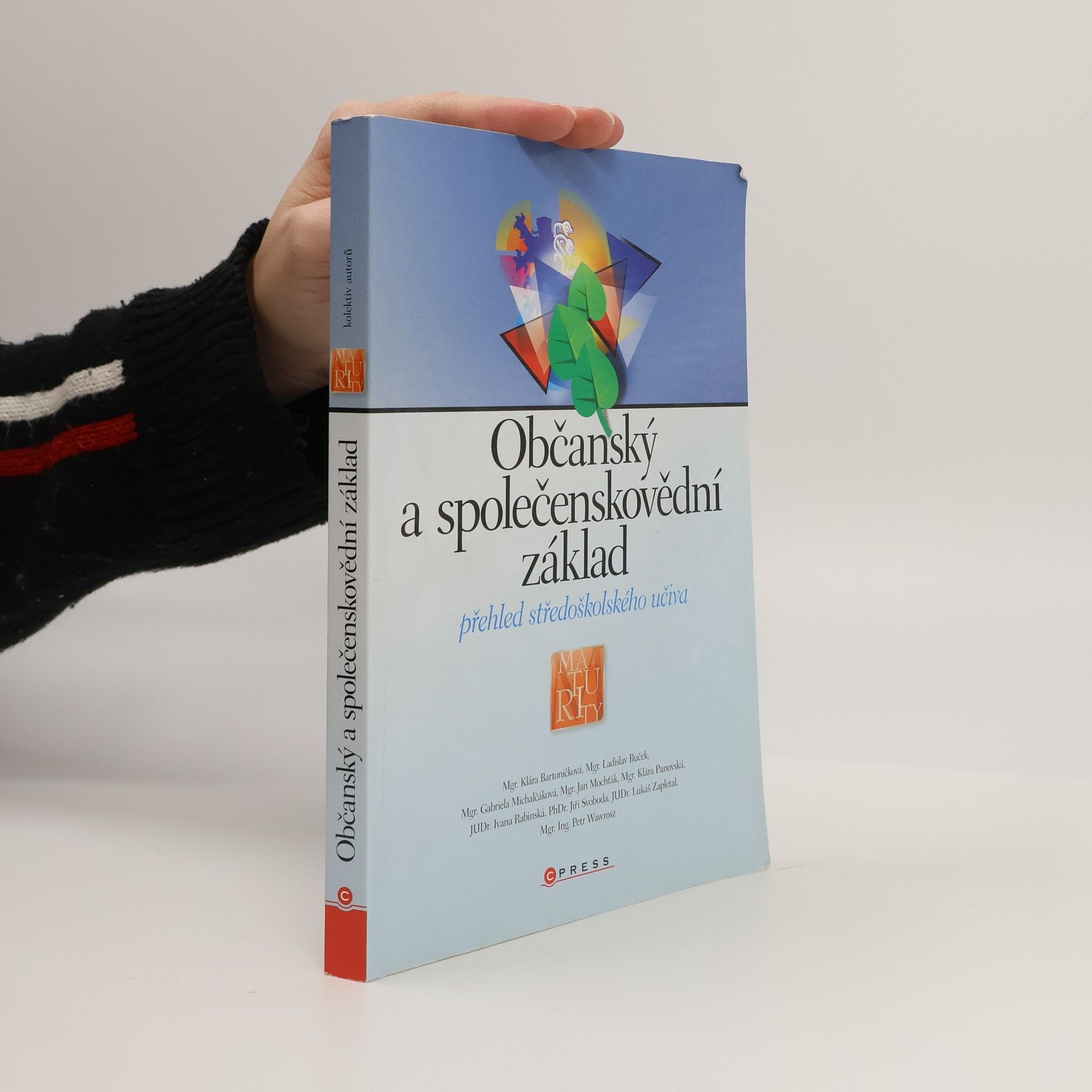Klára Bartoníčková Občanský a společenskovědní základ. Přehled středoškolského učiva