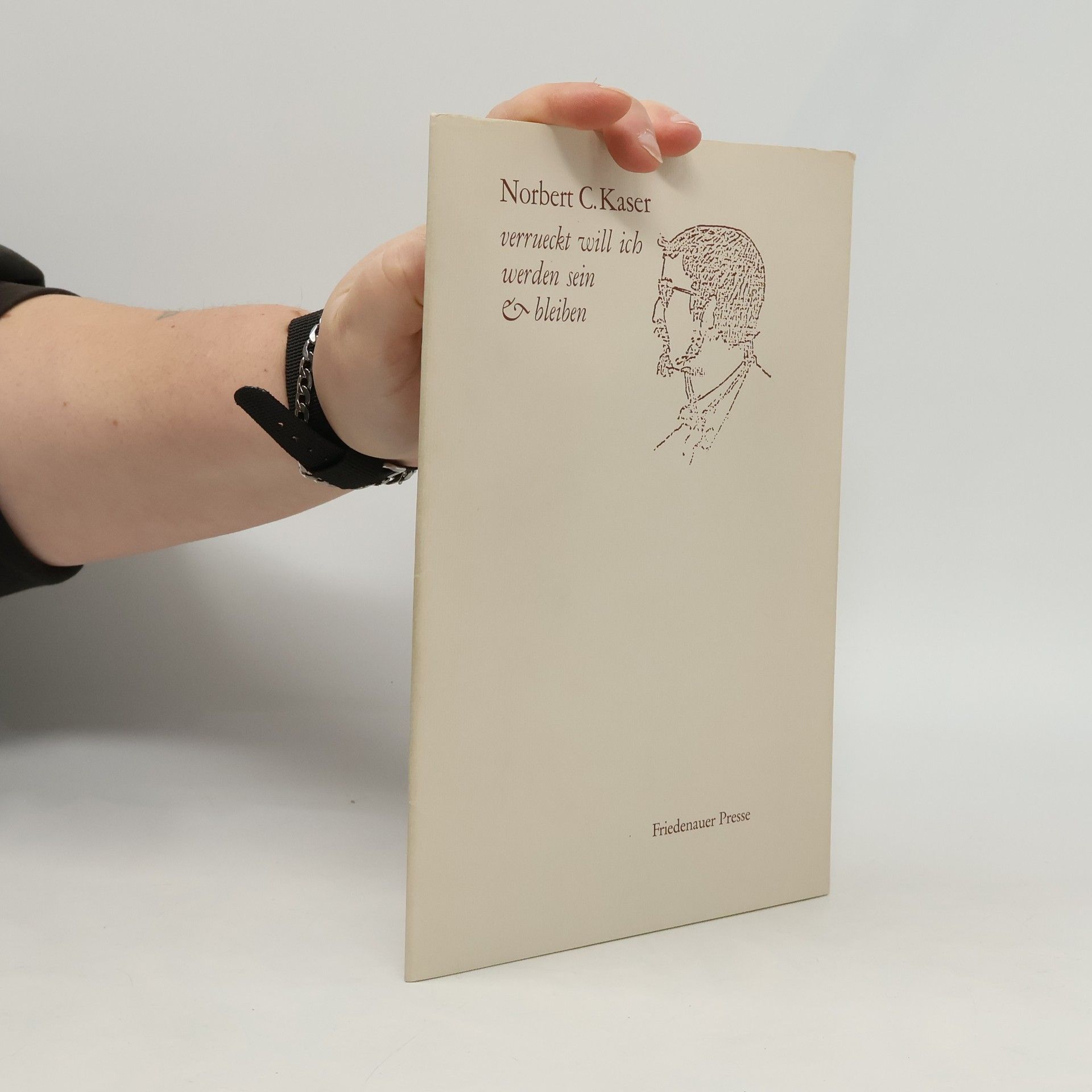 Verrueckt will ich werden sein & bleiben