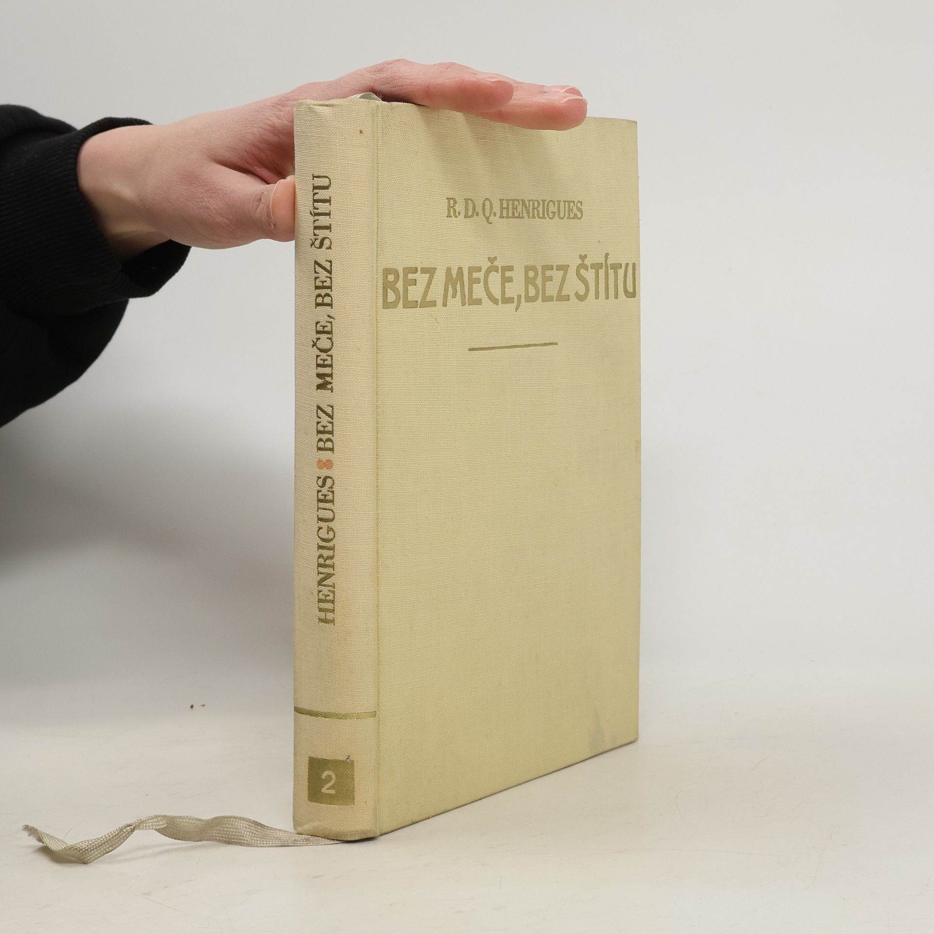 Robert David Quixano Henriques Bez meče, bez štítu