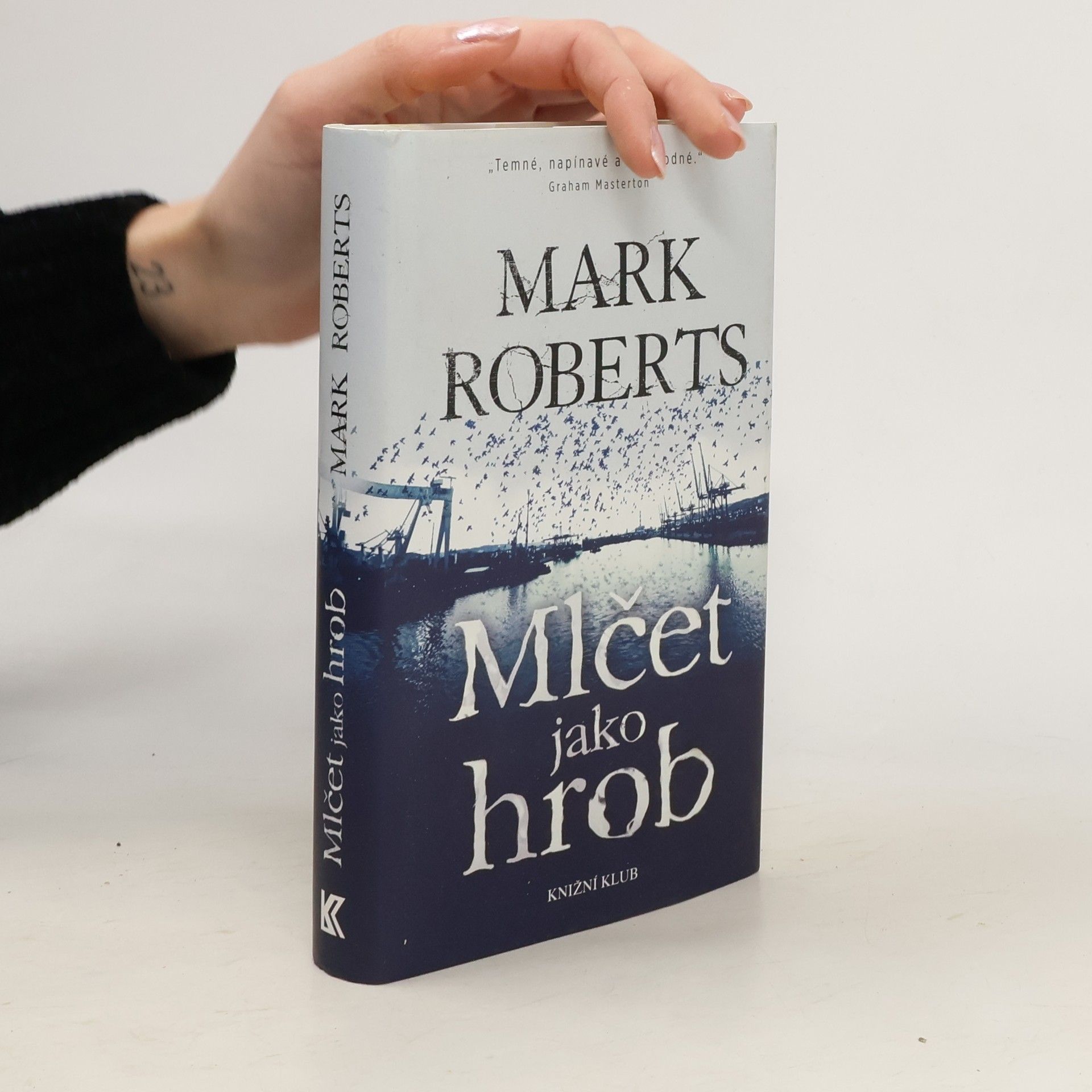 Mark Roberts Mlčet jako hrob