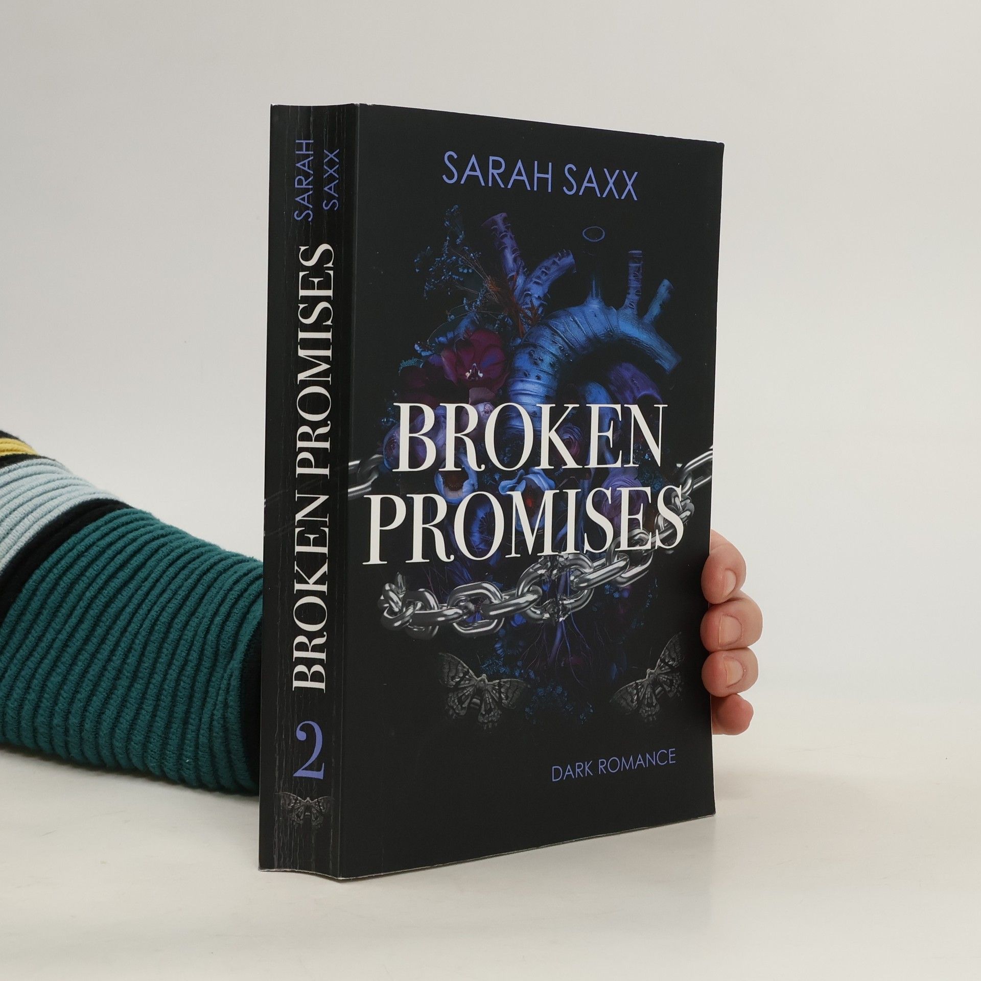 Sarah Saxx Dark Hunt Dilogie - 2: Broken Promises