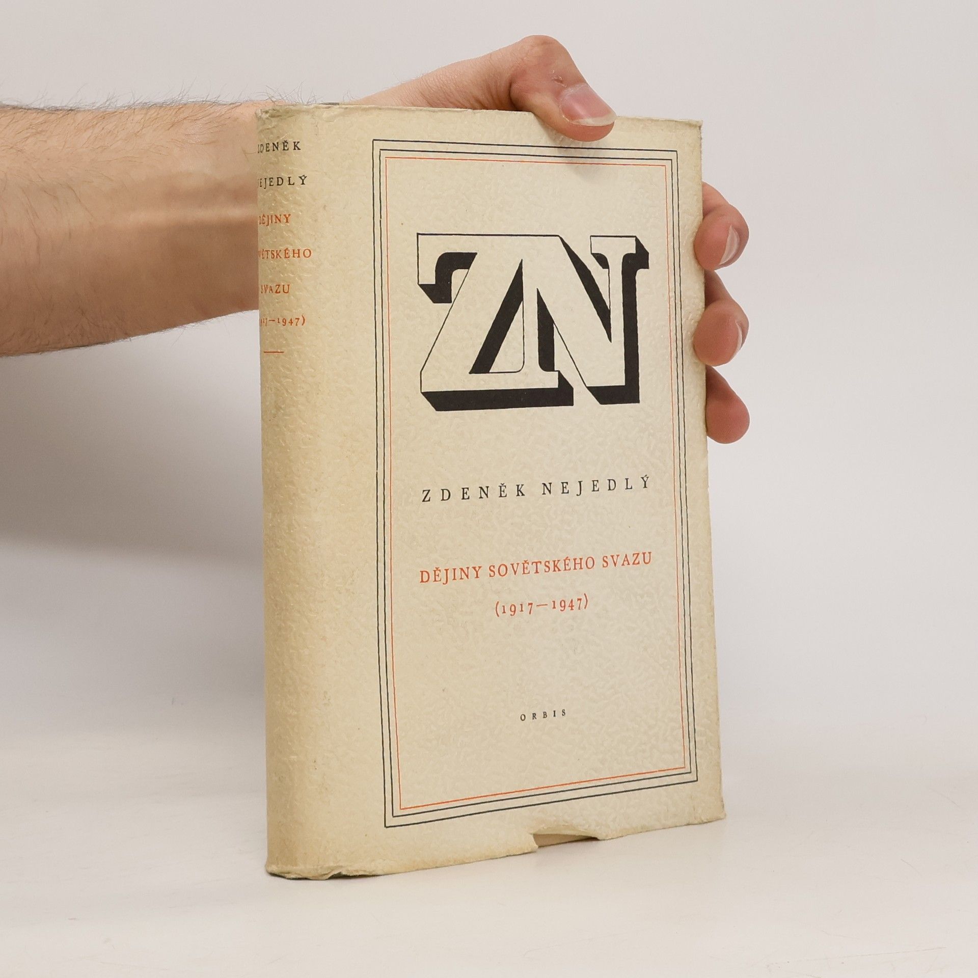 Zdeněk Nejedlý Dějiny Sovětského svazu (1917–1947)