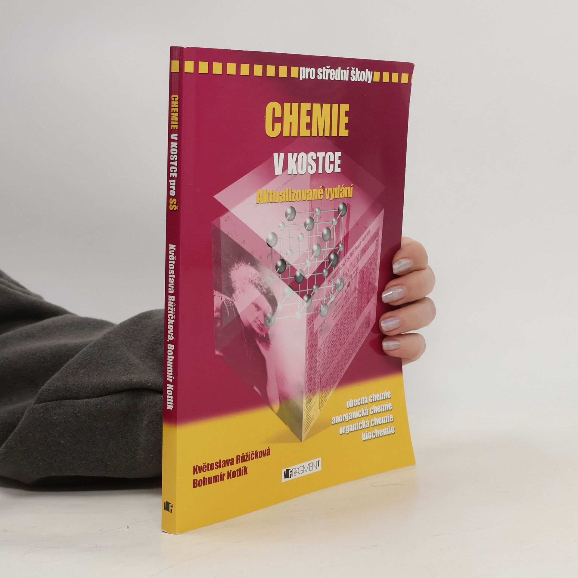 Květoslava Růžičková Chemie v kostce