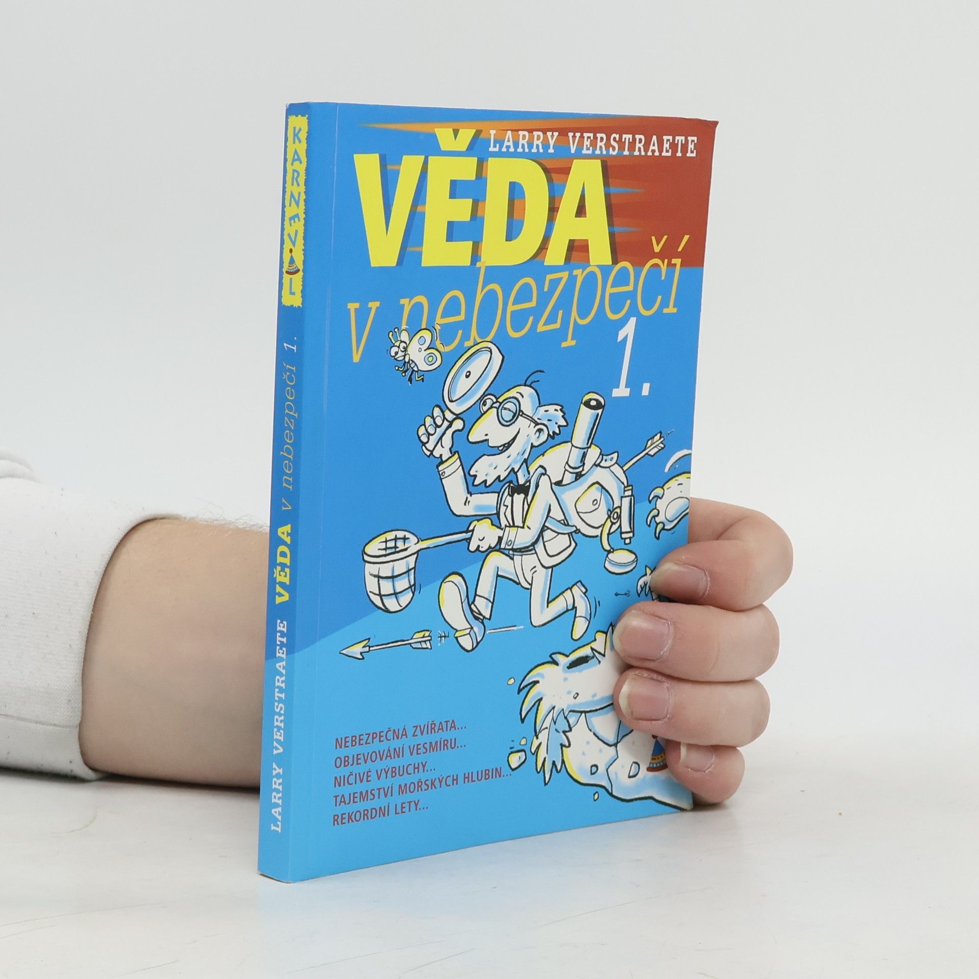 Larry Verstraete Věda v nebezpečí 1.