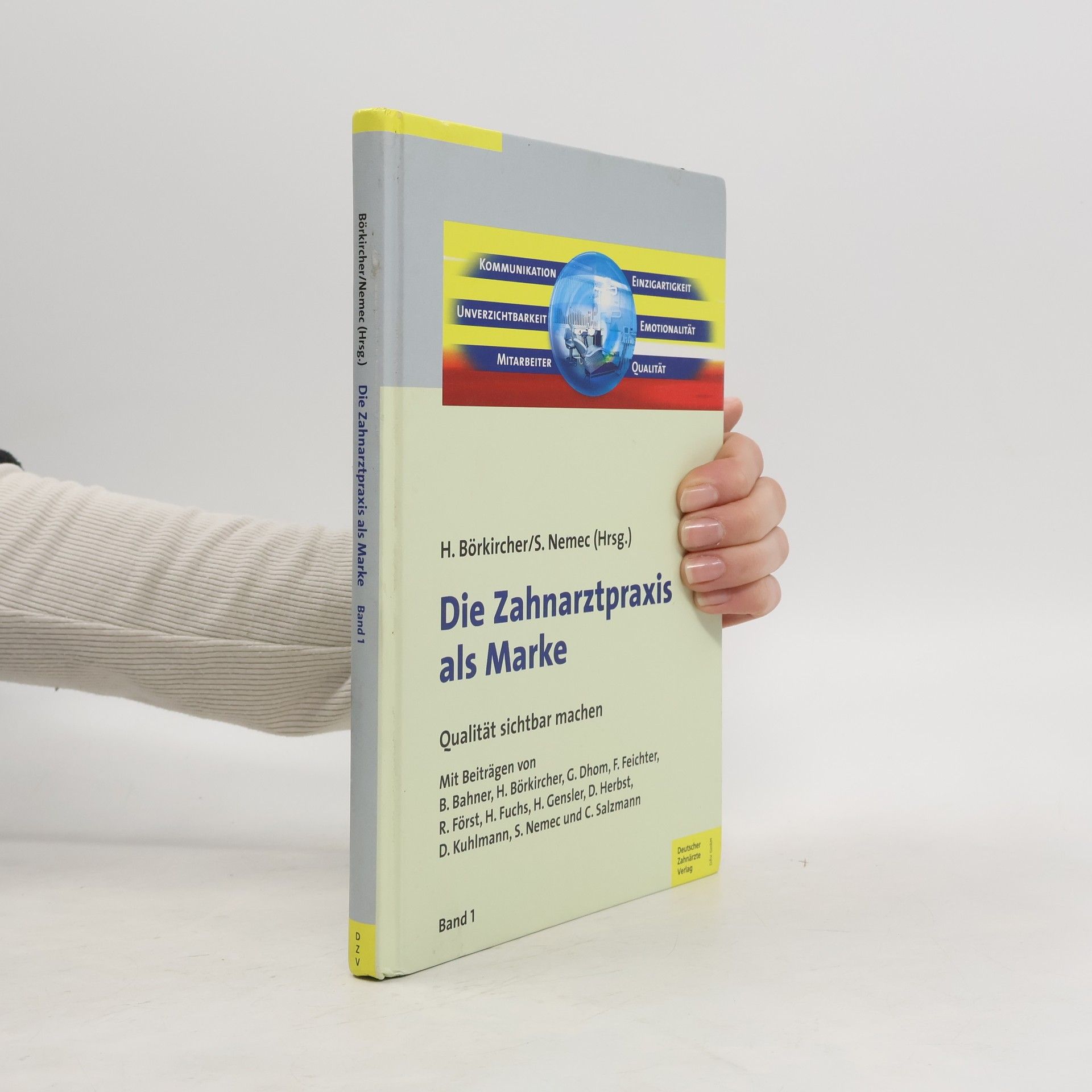 Die Zahnarztpraxis als Marke