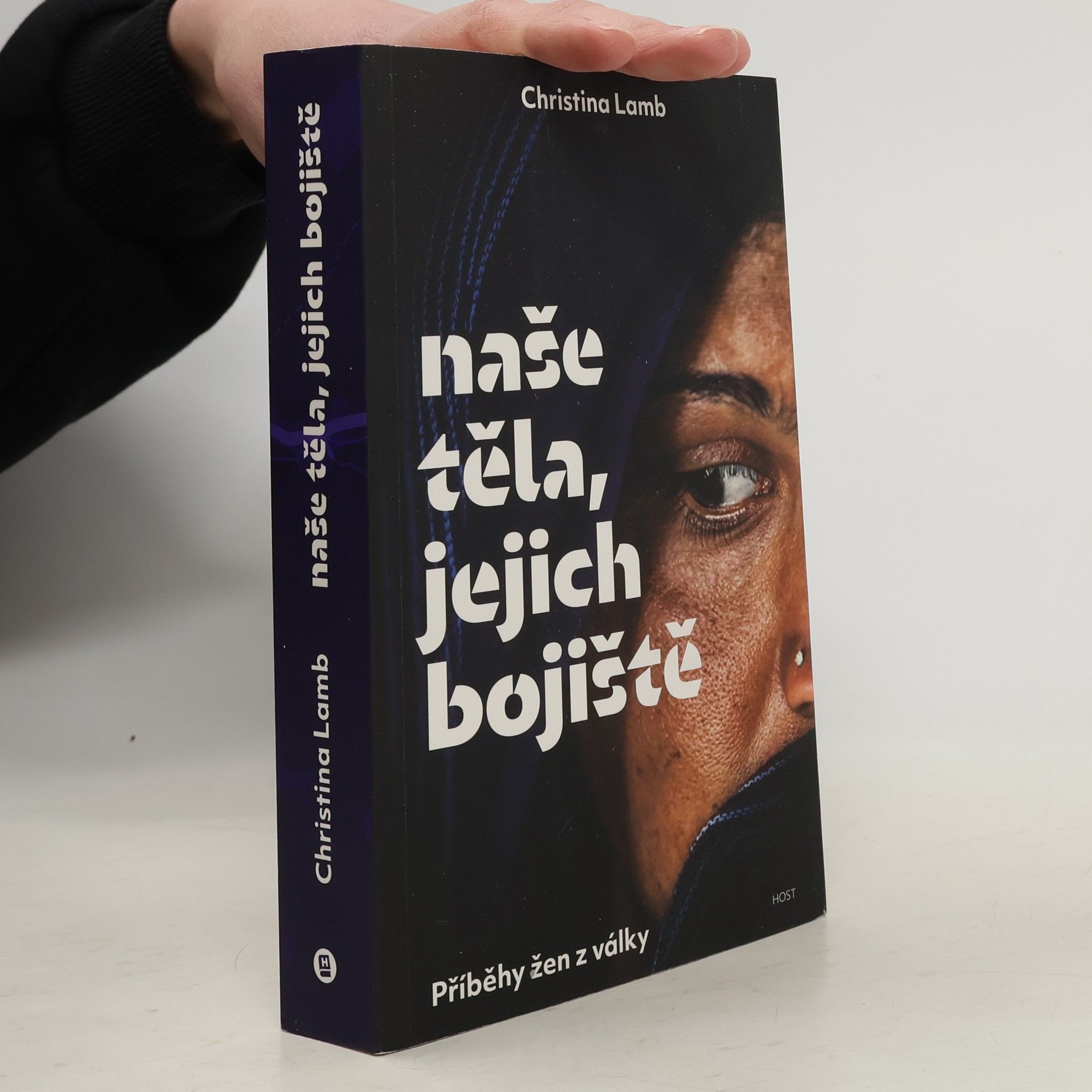 Adéla Bartlová Naše těla, jejich bojiště: Příběhy žen z války