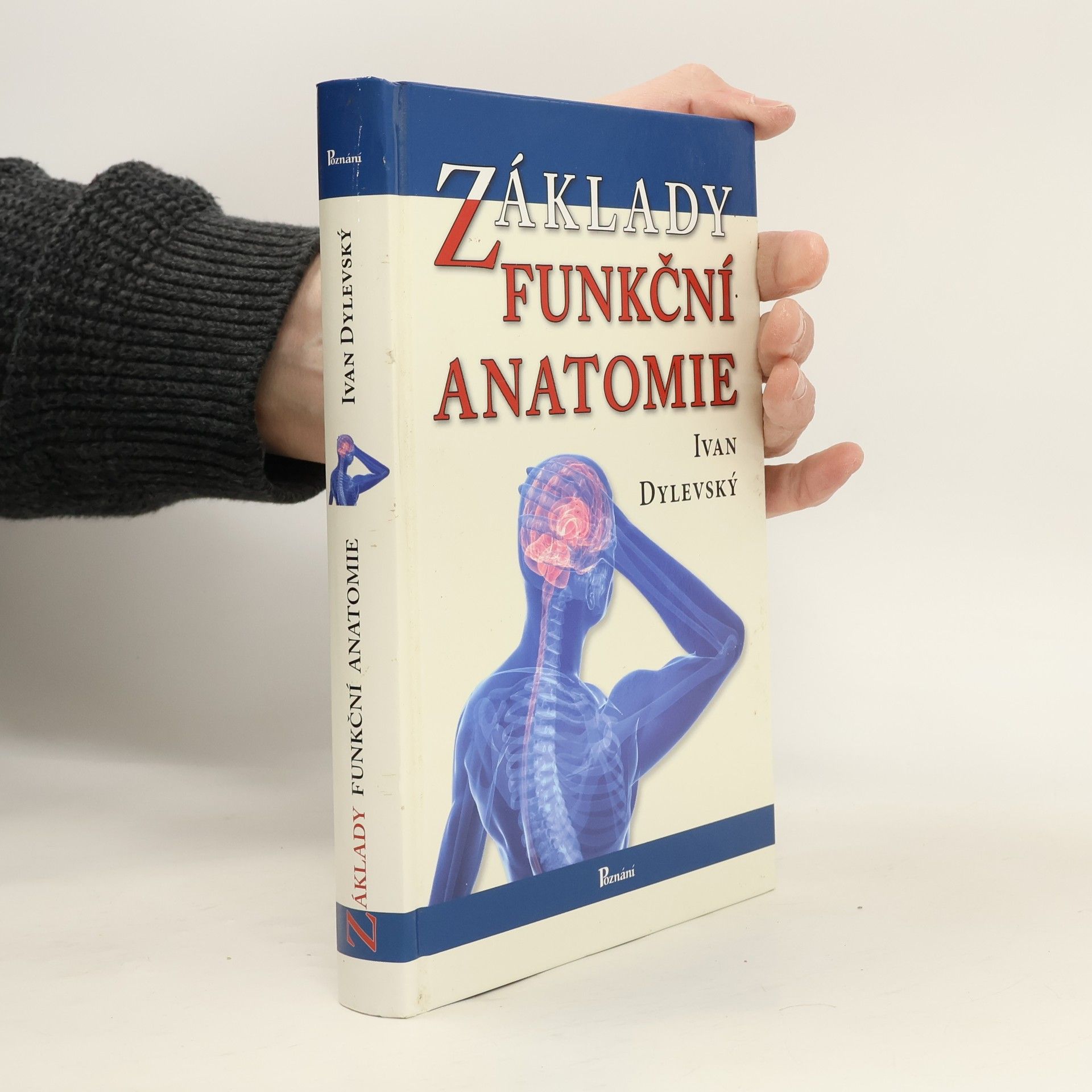 Ivan Dylevský Základy funkční anatomie