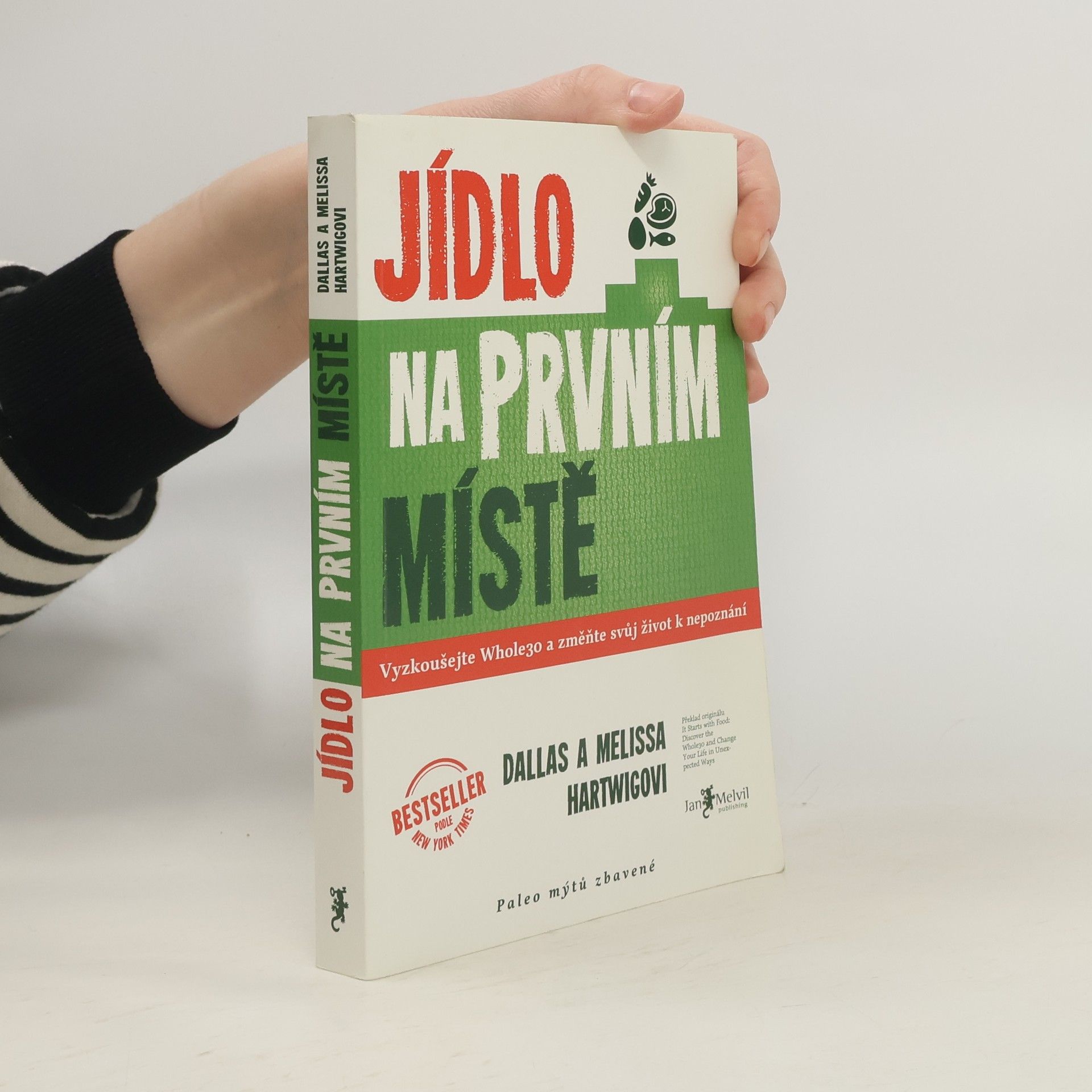 Dallas Hartwig Jídlo na prvním místě