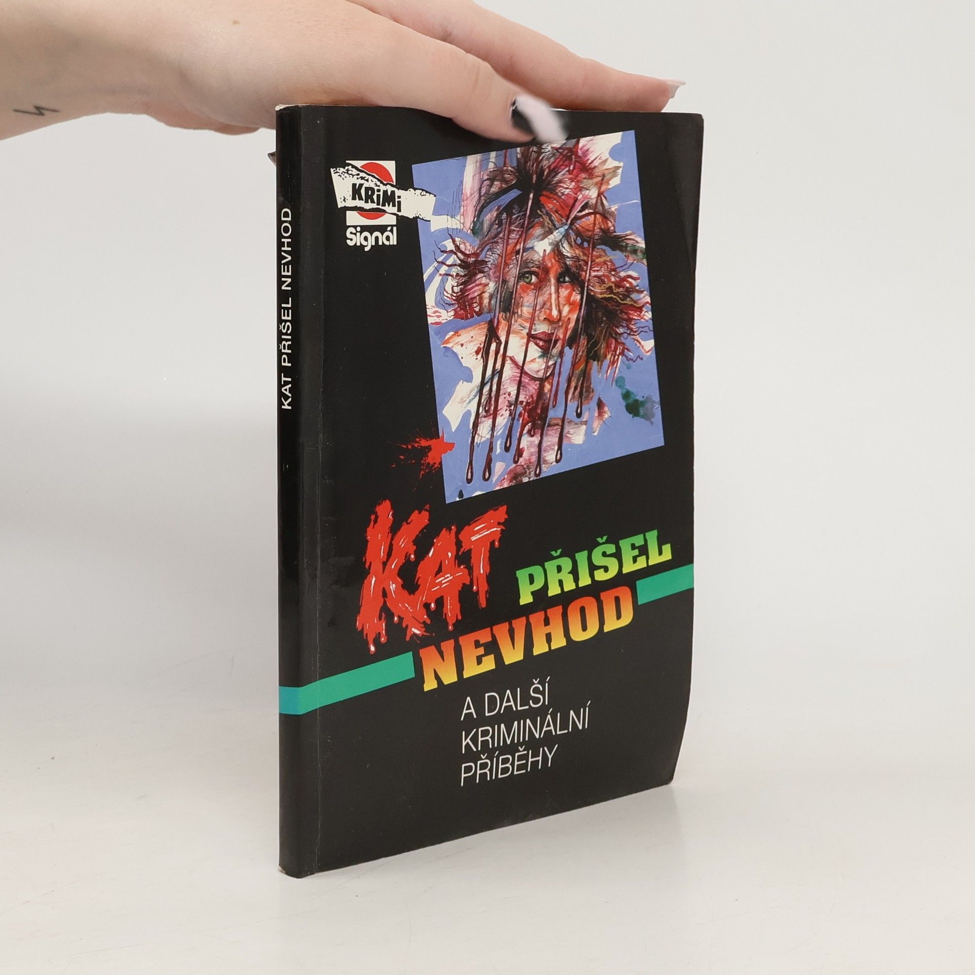 Collectif d'auteurs Kat přišel nevhod a další kriminální příběhy