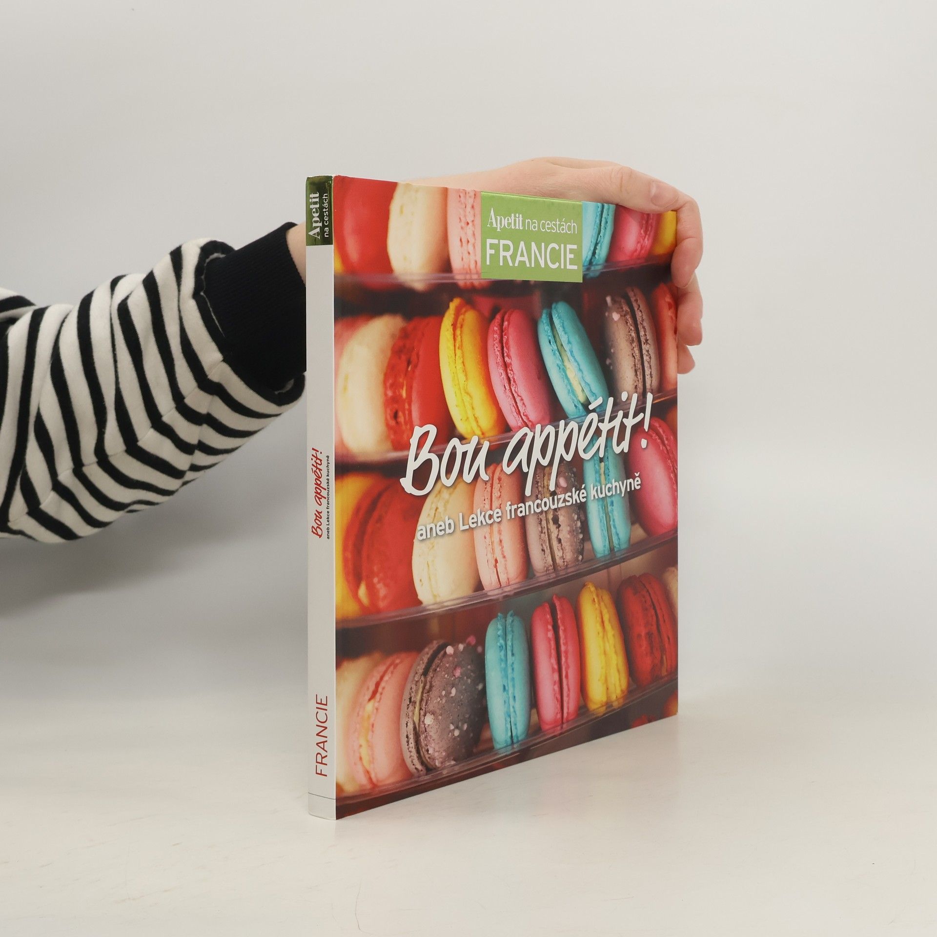 Bon appétit!, aneb, Lekce francouzské kuchyně