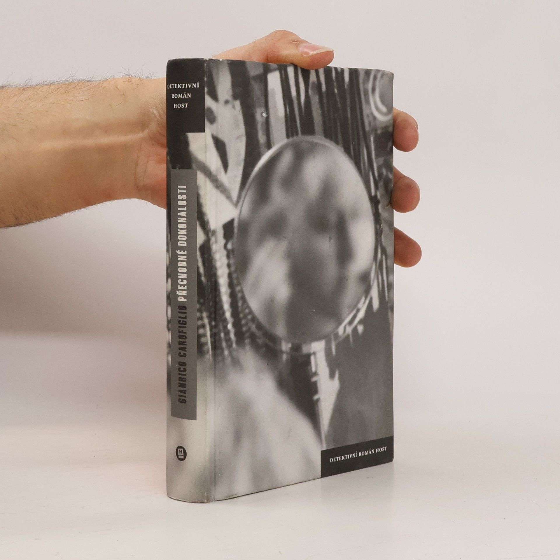 Gianrico Carofiglio Přechodné dokonalosti