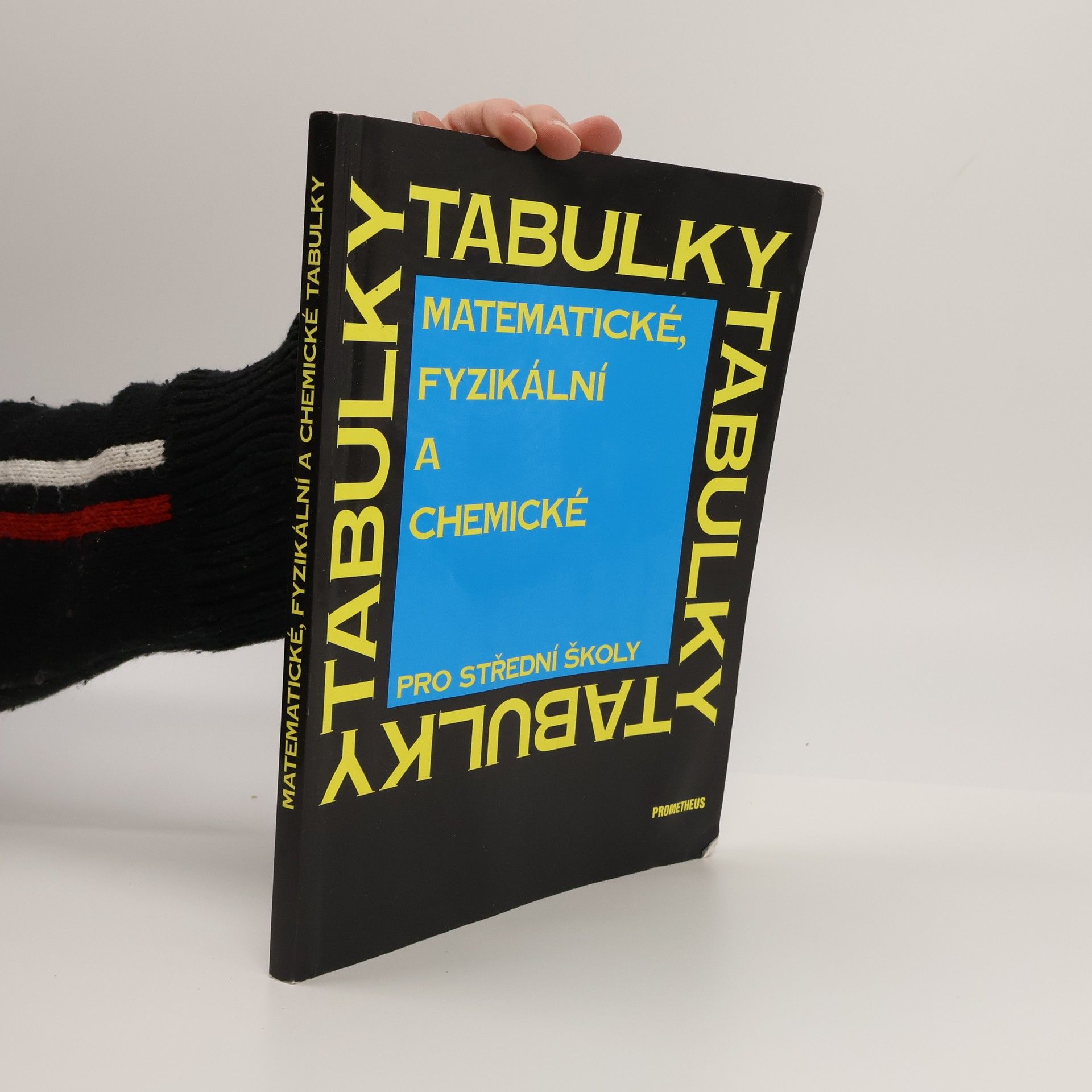 Jiří Mikulčák Matematické, fyzikální a chemické tabulky pro střední školy
