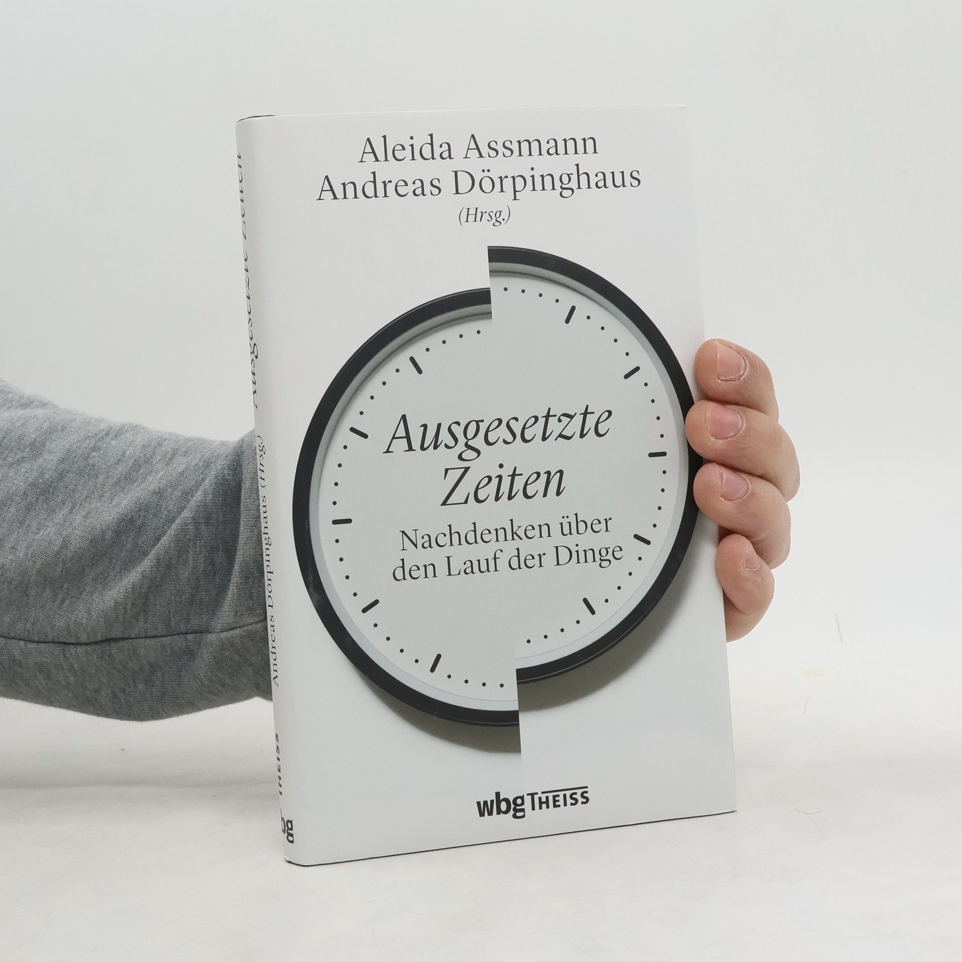 Aleida Assmann Ausgesetzte Zeiten