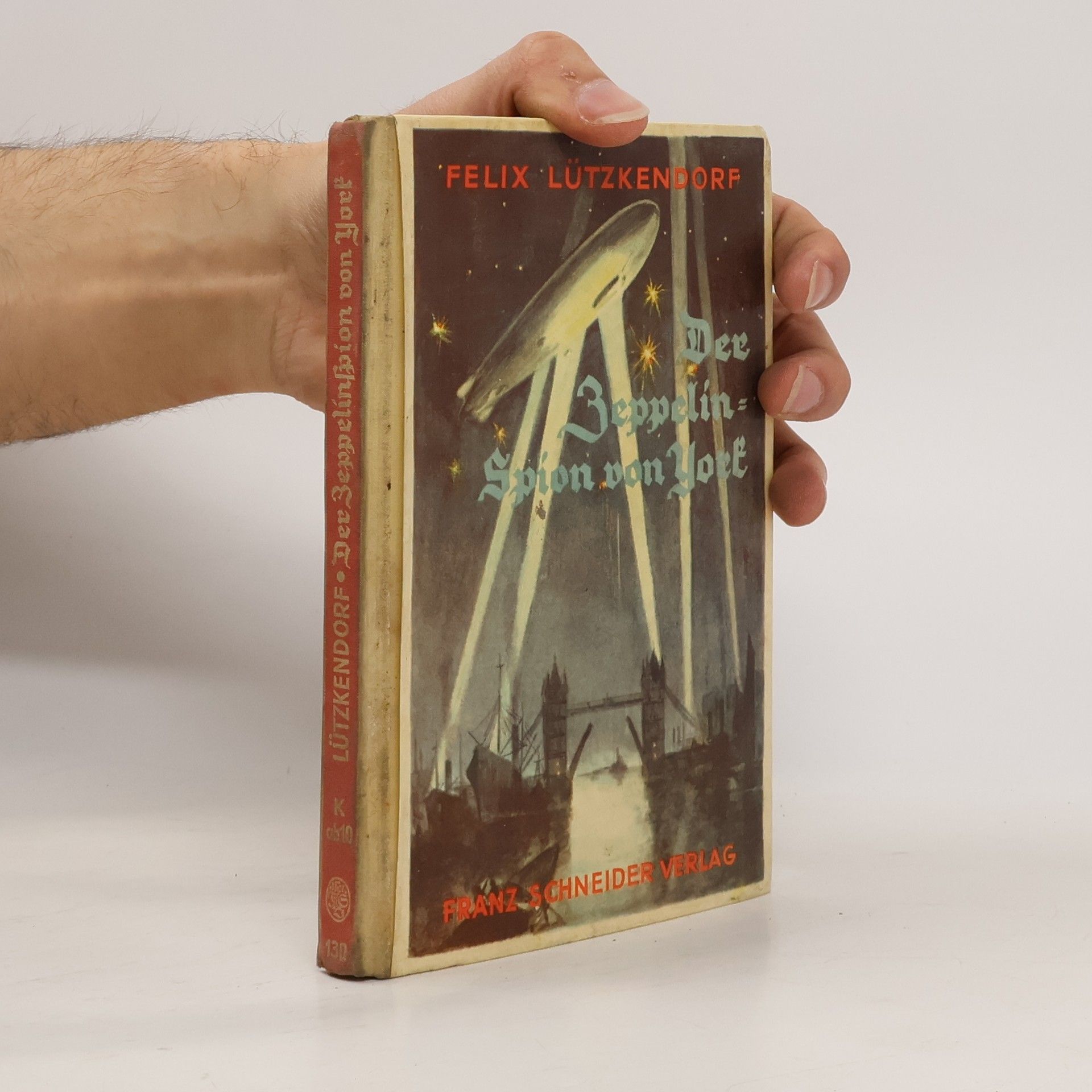 Felix Lützkendorf Der Zeppelin-Spion von York