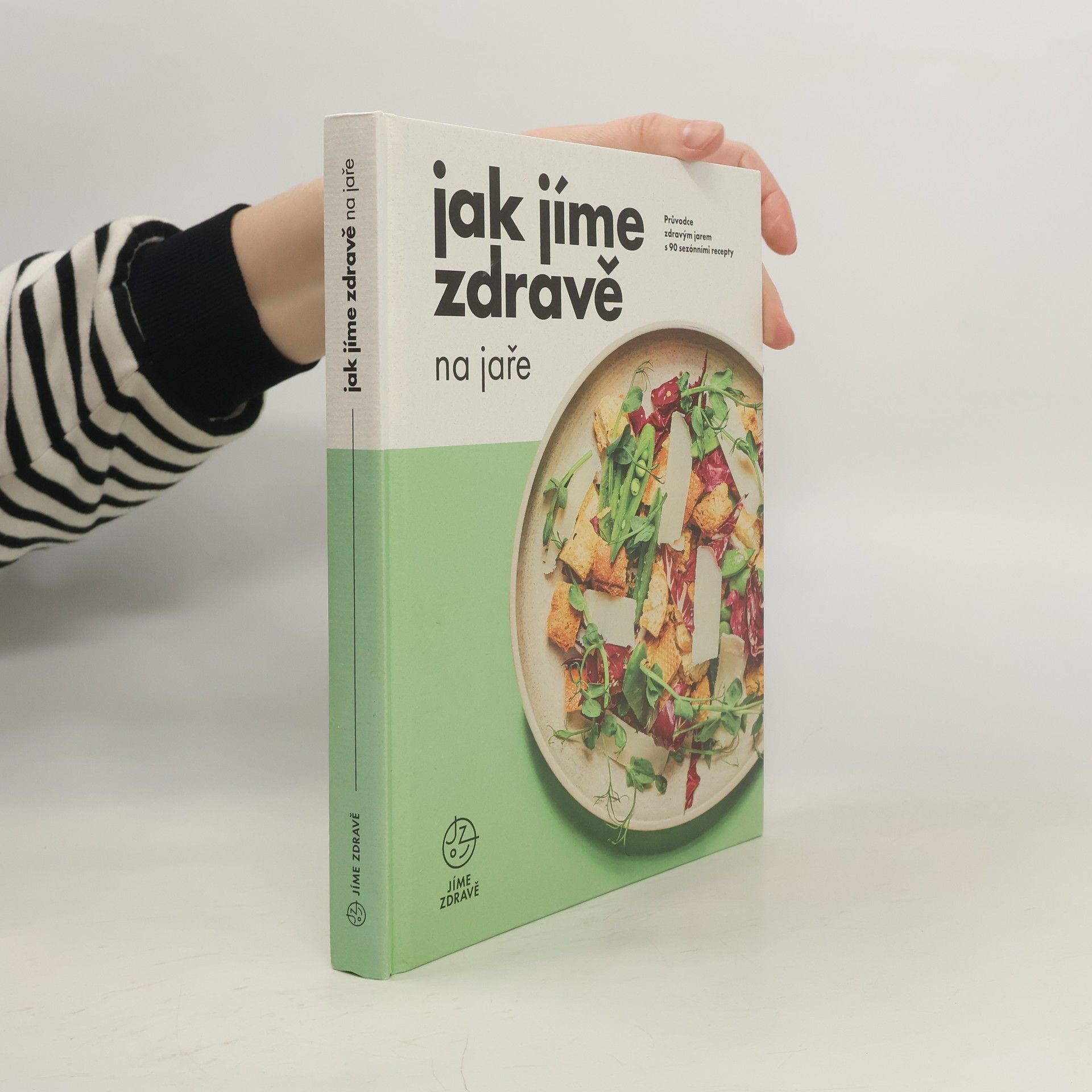 Various authors Jak jíme zdravě na jaře