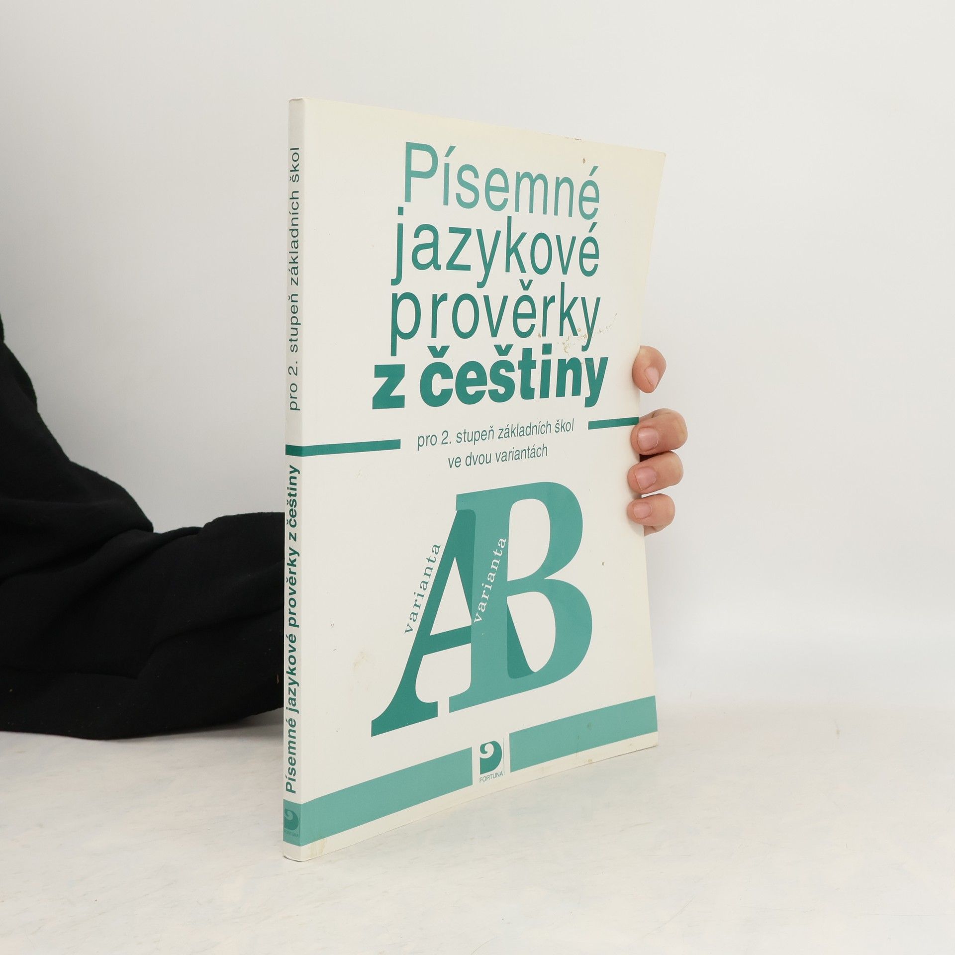 František Vejvoda Písemné jazykové prověrky z češtiny - pro 2. stupeň základních škol ve dvou variantách