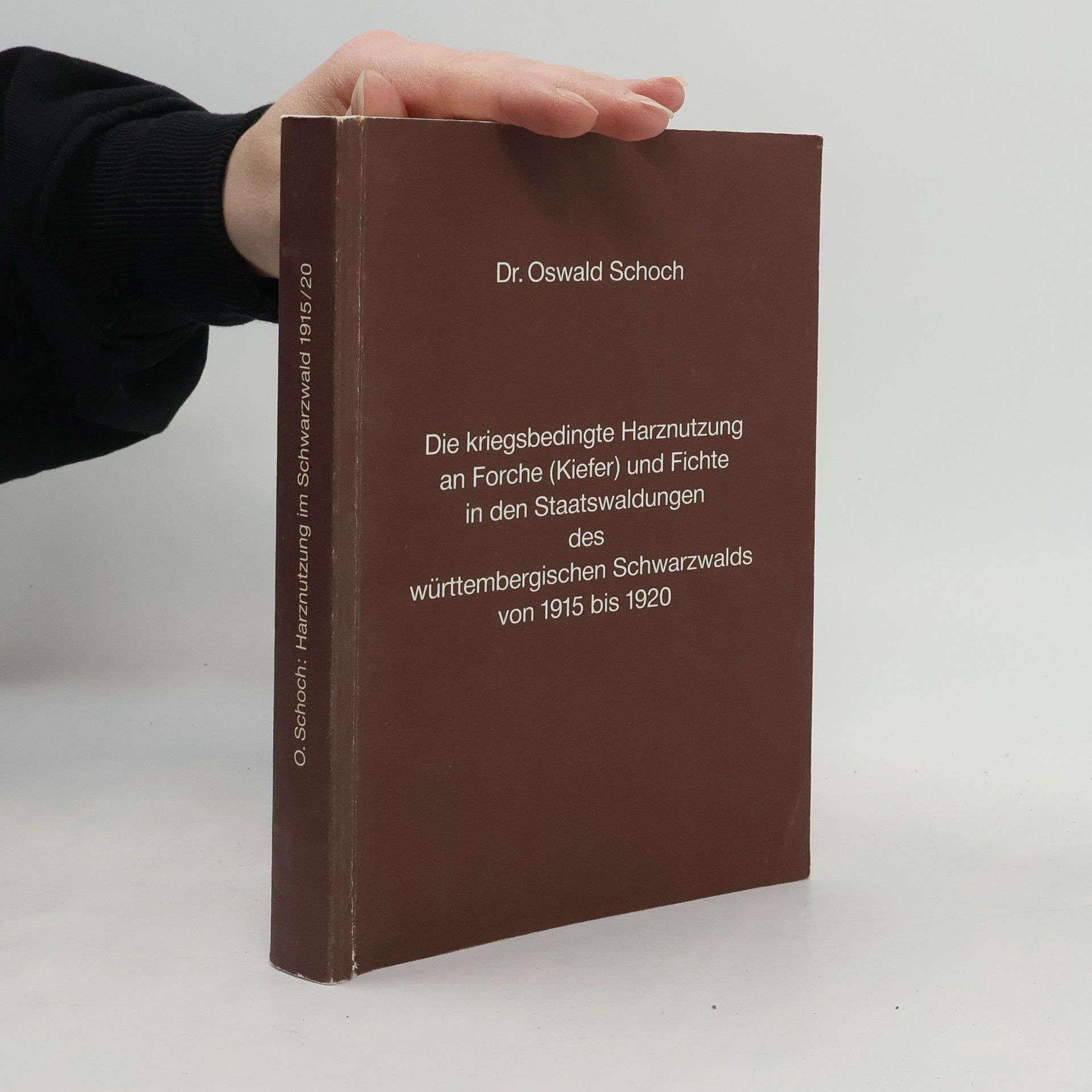 AA.VV. Harznutzung im Schwarzwald 1915/1920