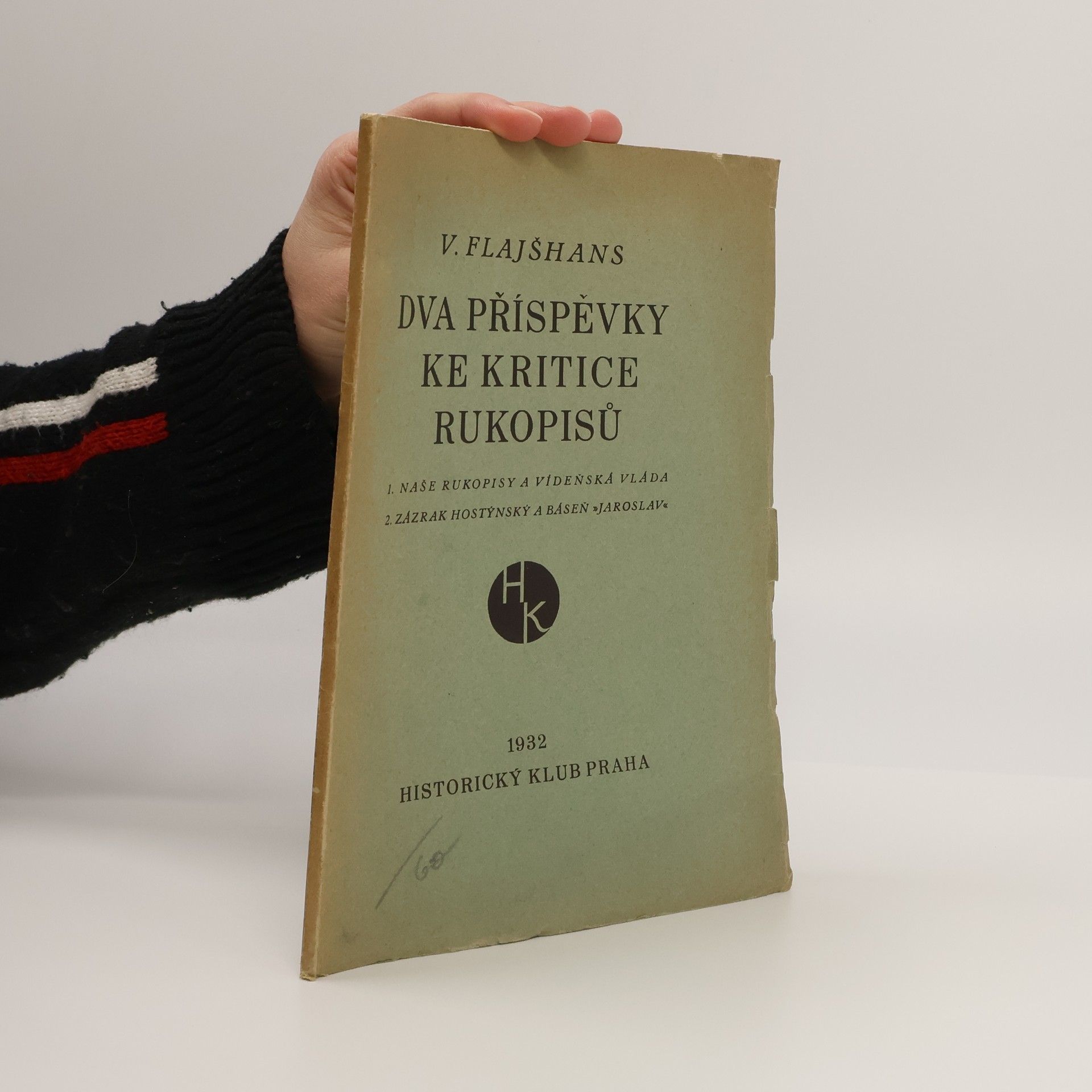 Václav Flajšhans Dva příspěvky ke kritice rukopisů