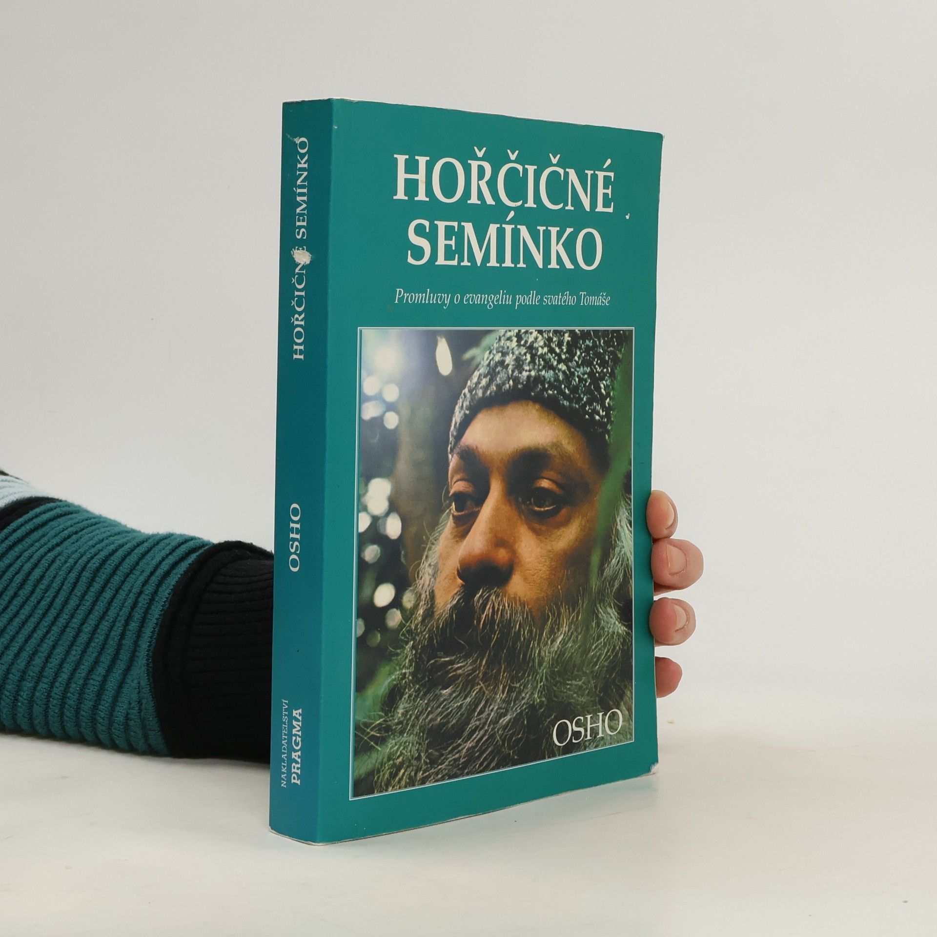 Ošó Hořčičné semínko : [promluvy o evangeliu podle svatého Tomáše]