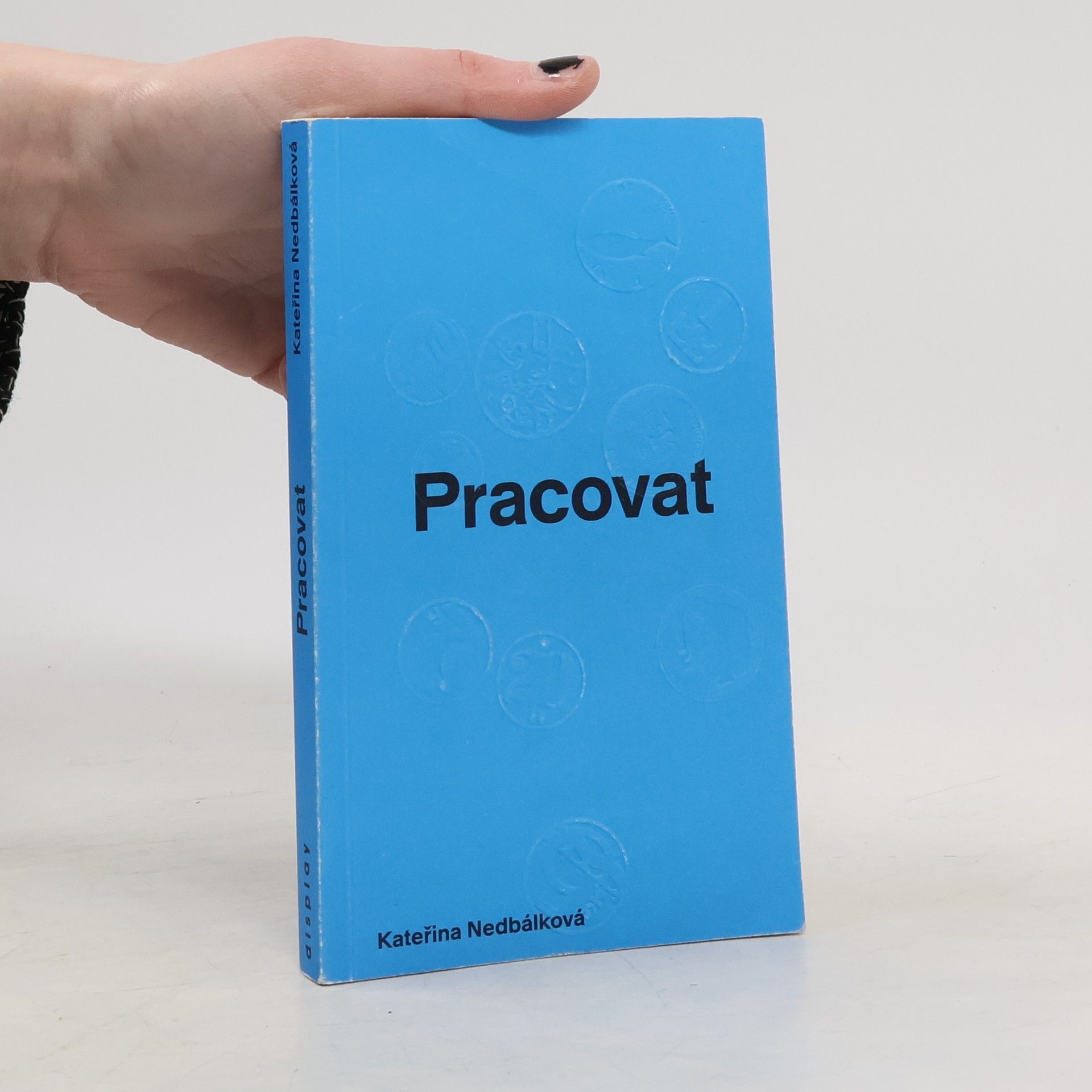 Kateřina Nedbálková Pracovat