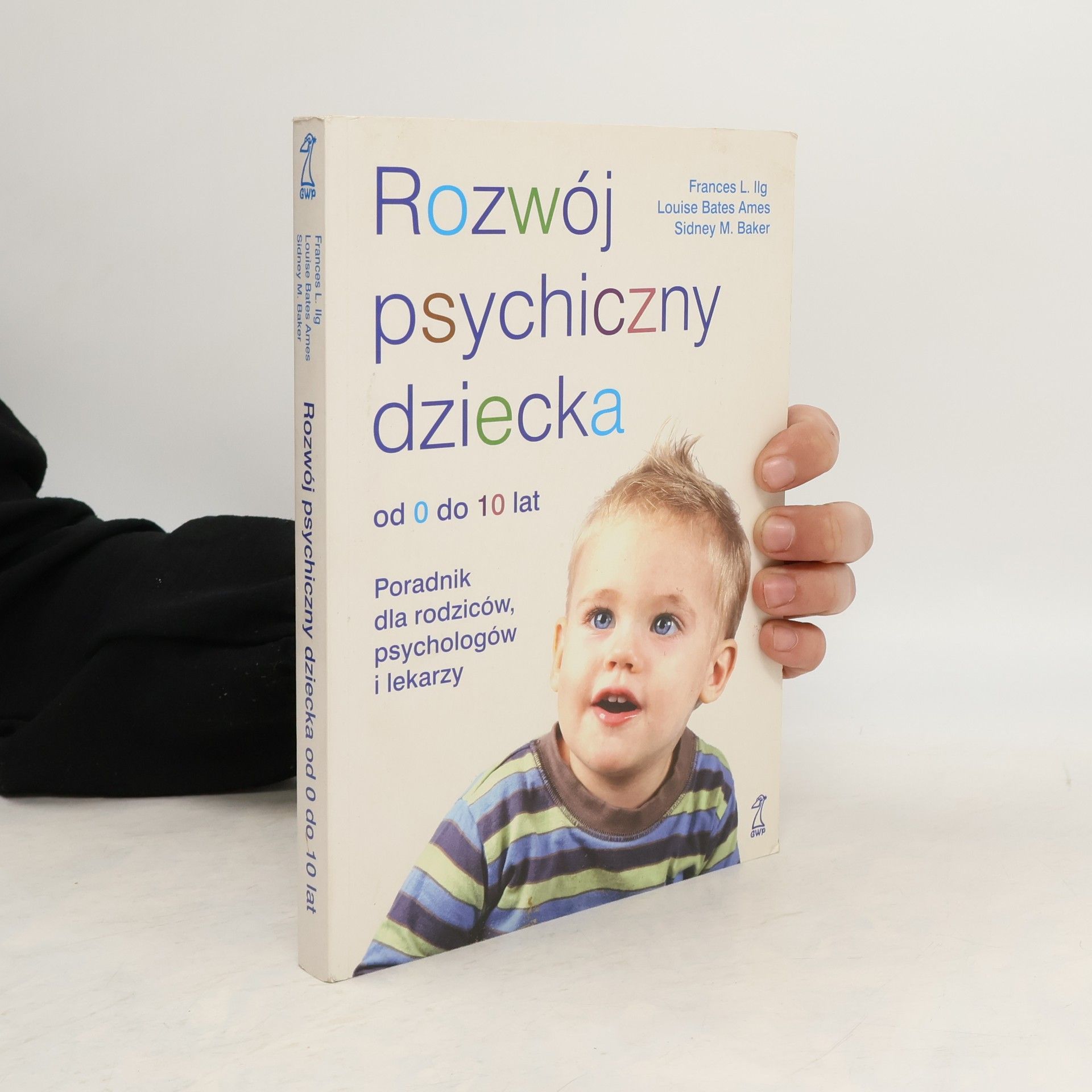 Autores varios Rozwoj psychiczny dziecka od 0 do 10 lat
