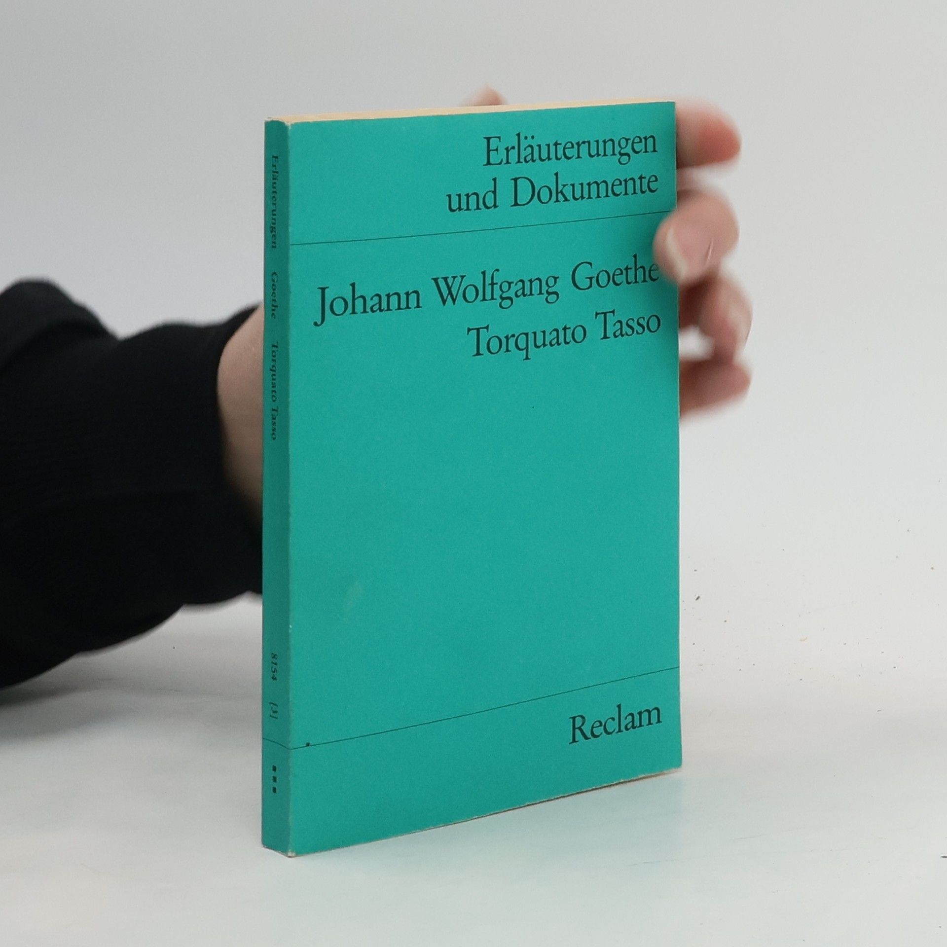 Johann Wolfgang von Goethe Torquato Tasso