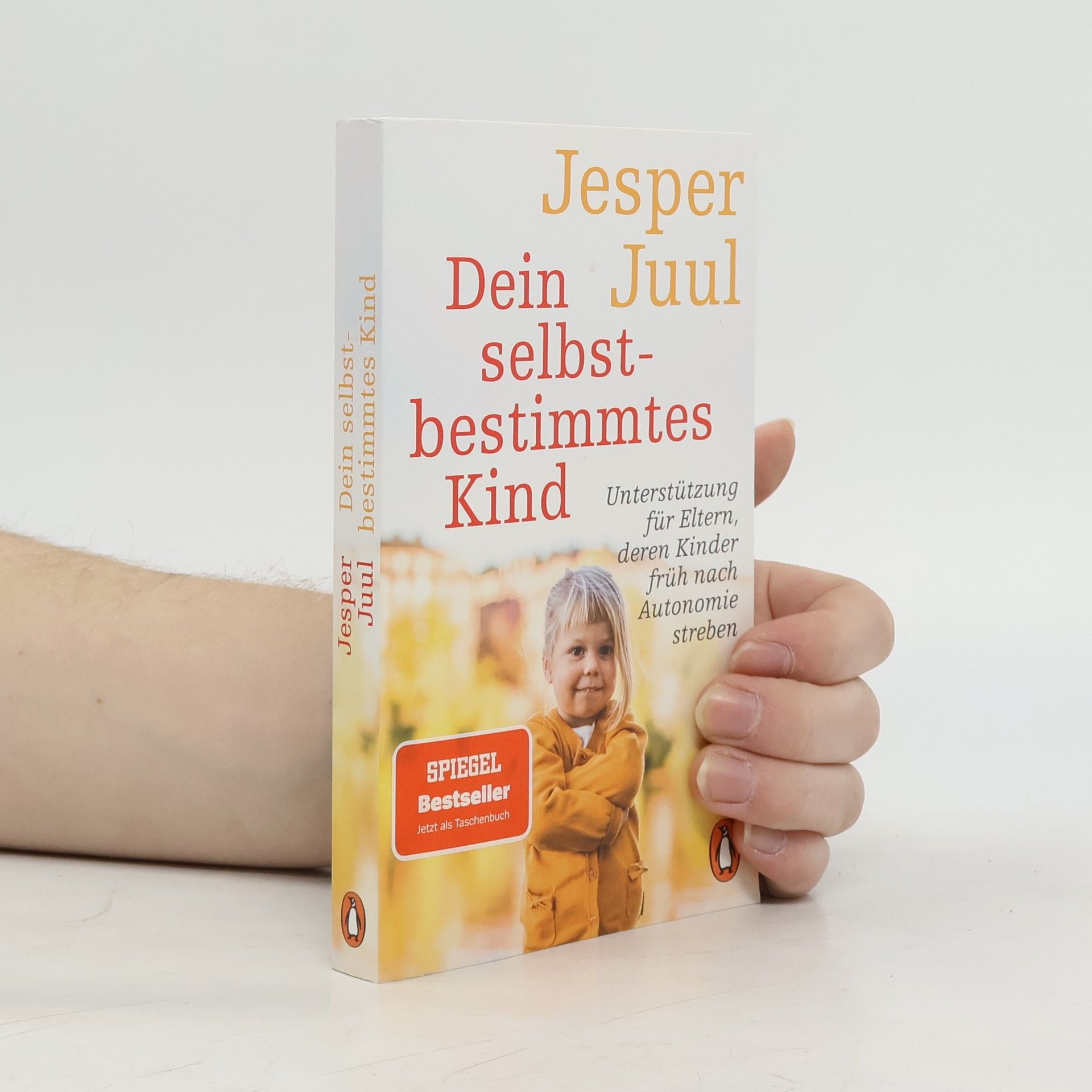 Jesper Juul Dein selbstbestimmtes Kind