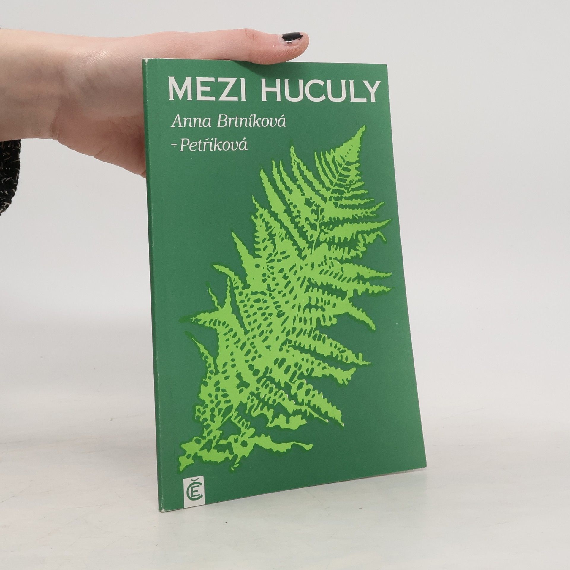 Anna Brtníková-Petříková Mezi huculy