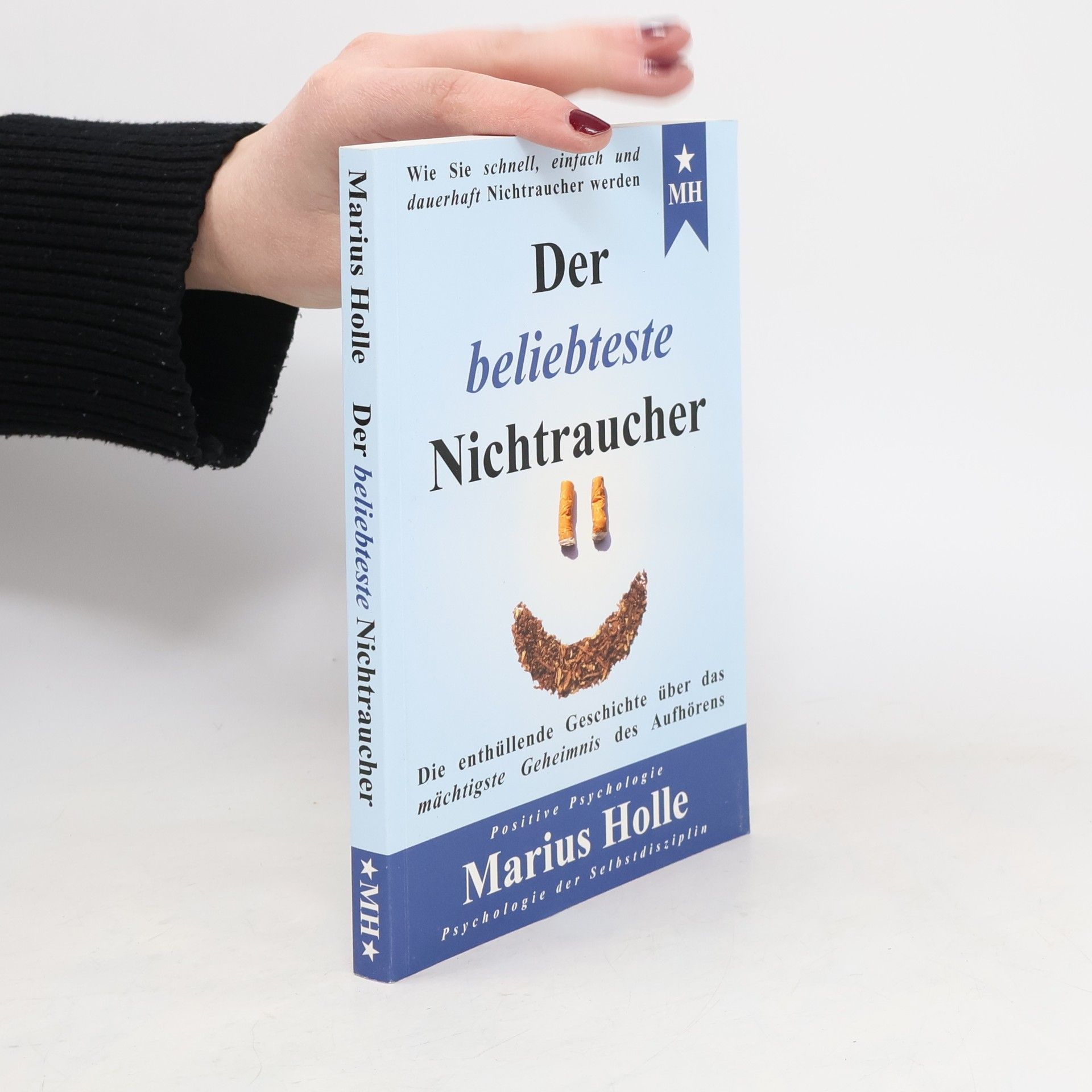 Marius Holle Der beliebteste Nichtraucher