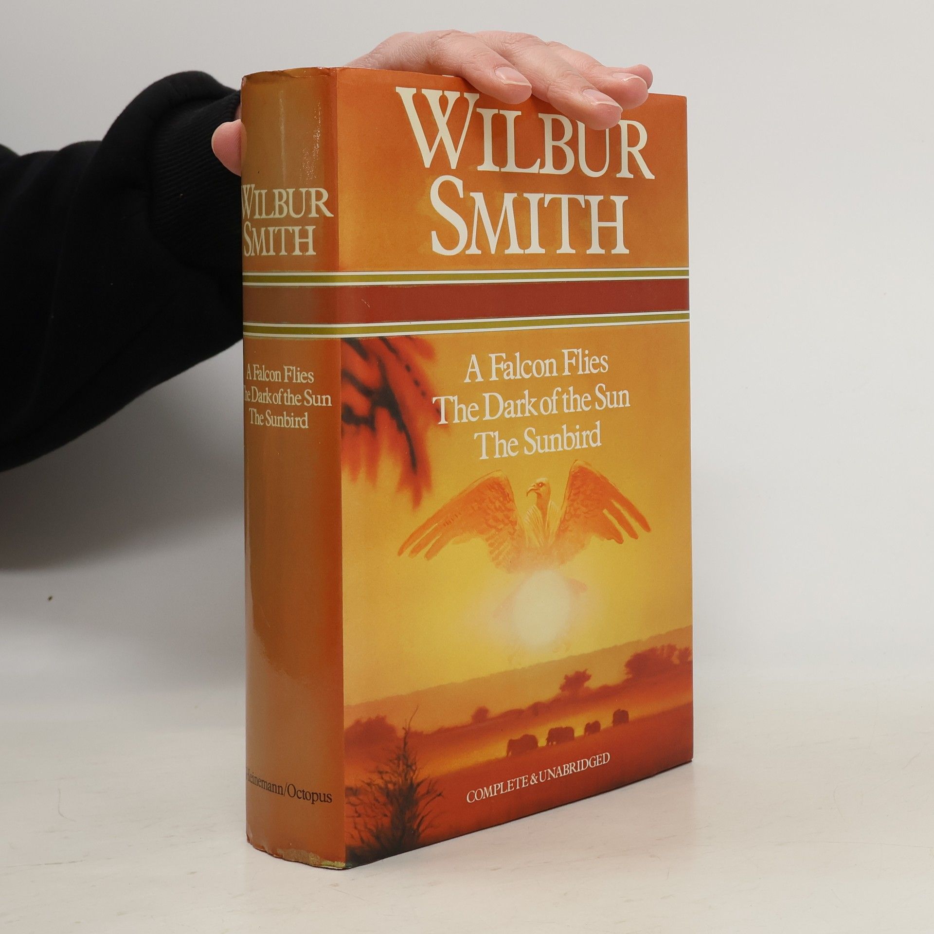 Wilbur Smith A Falcon Flies; The Dark of the Sun; The Sunbird - Complete & Unabridged