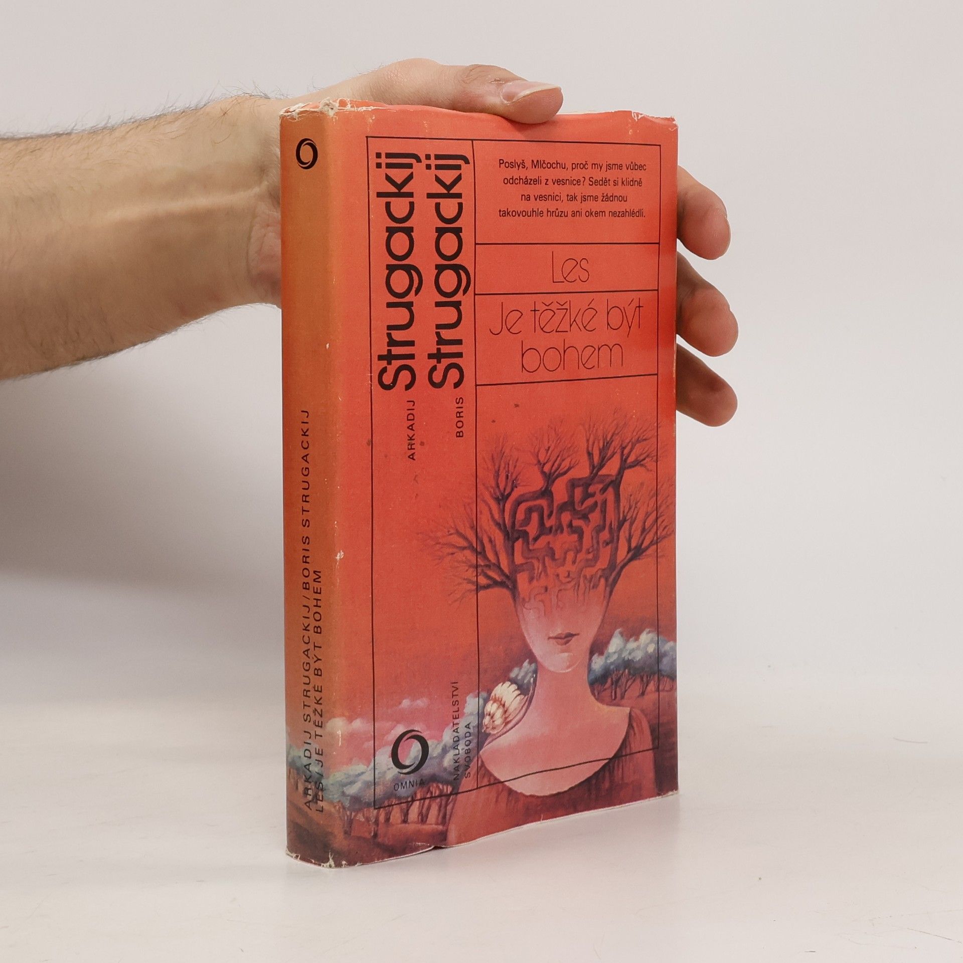 Arkadij Natanovič Strugackij Les. Je těžké být bohem