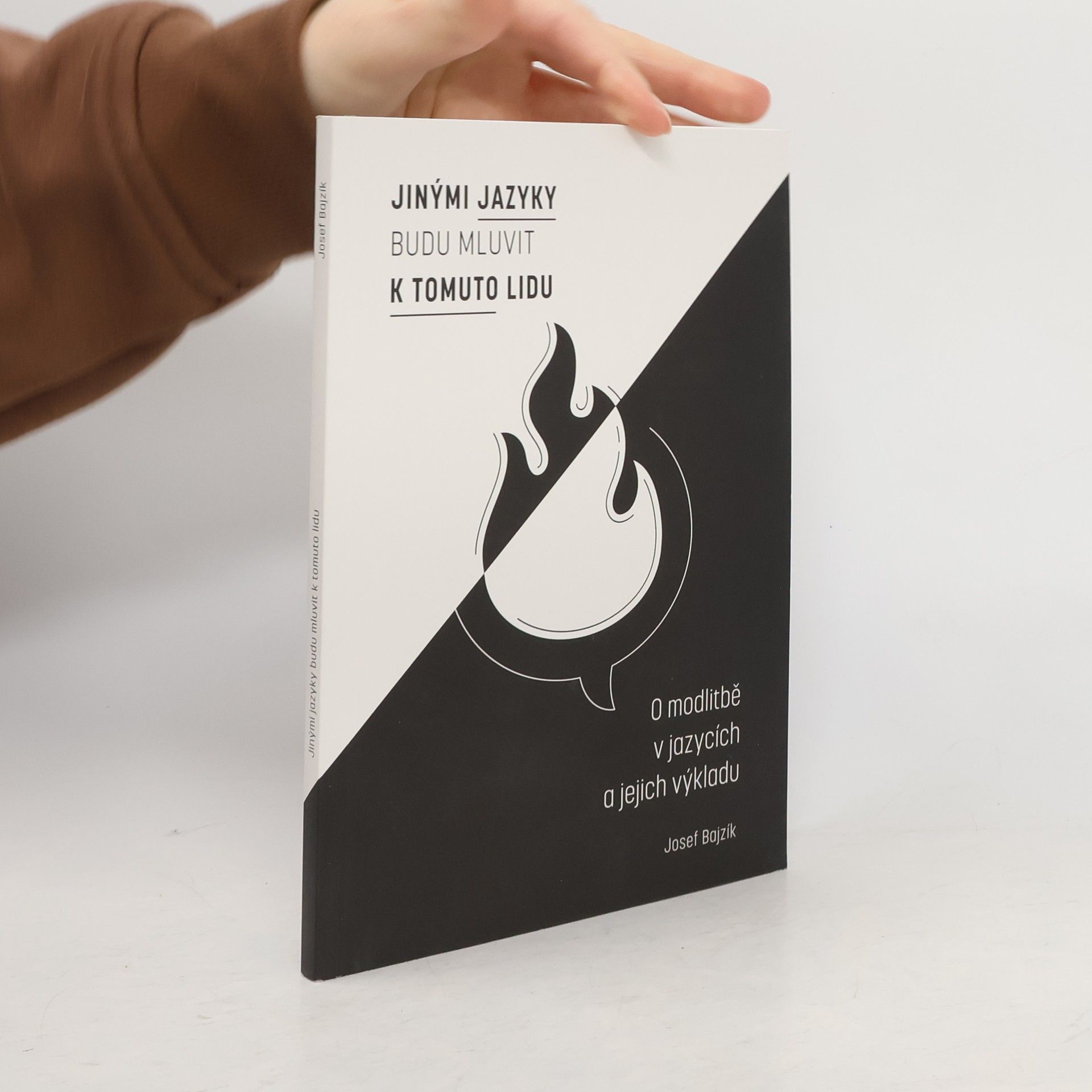 Jinými jazyky budu mluvit k tomuto lidu