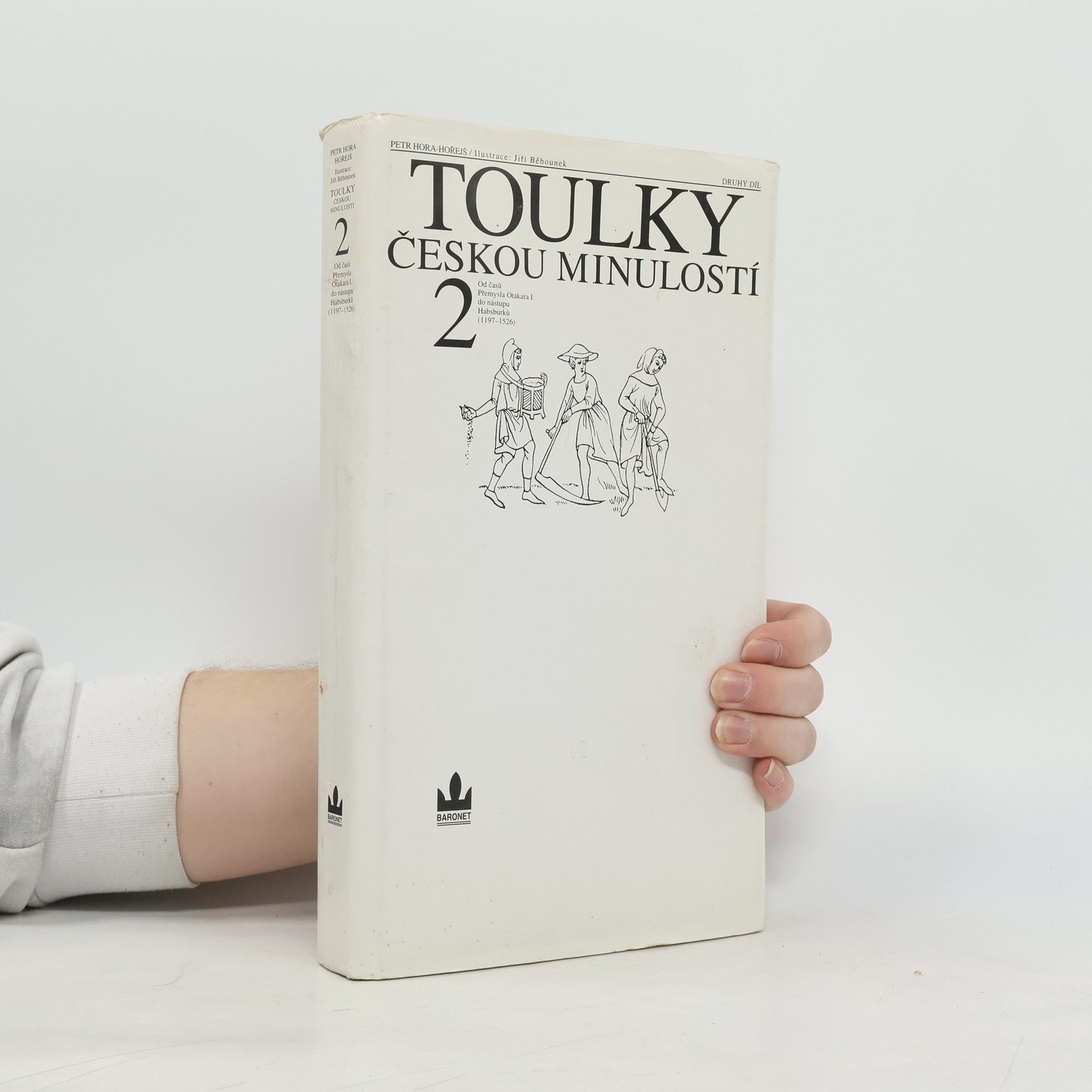 Petr Hořejš Toulky českou minulostí 2