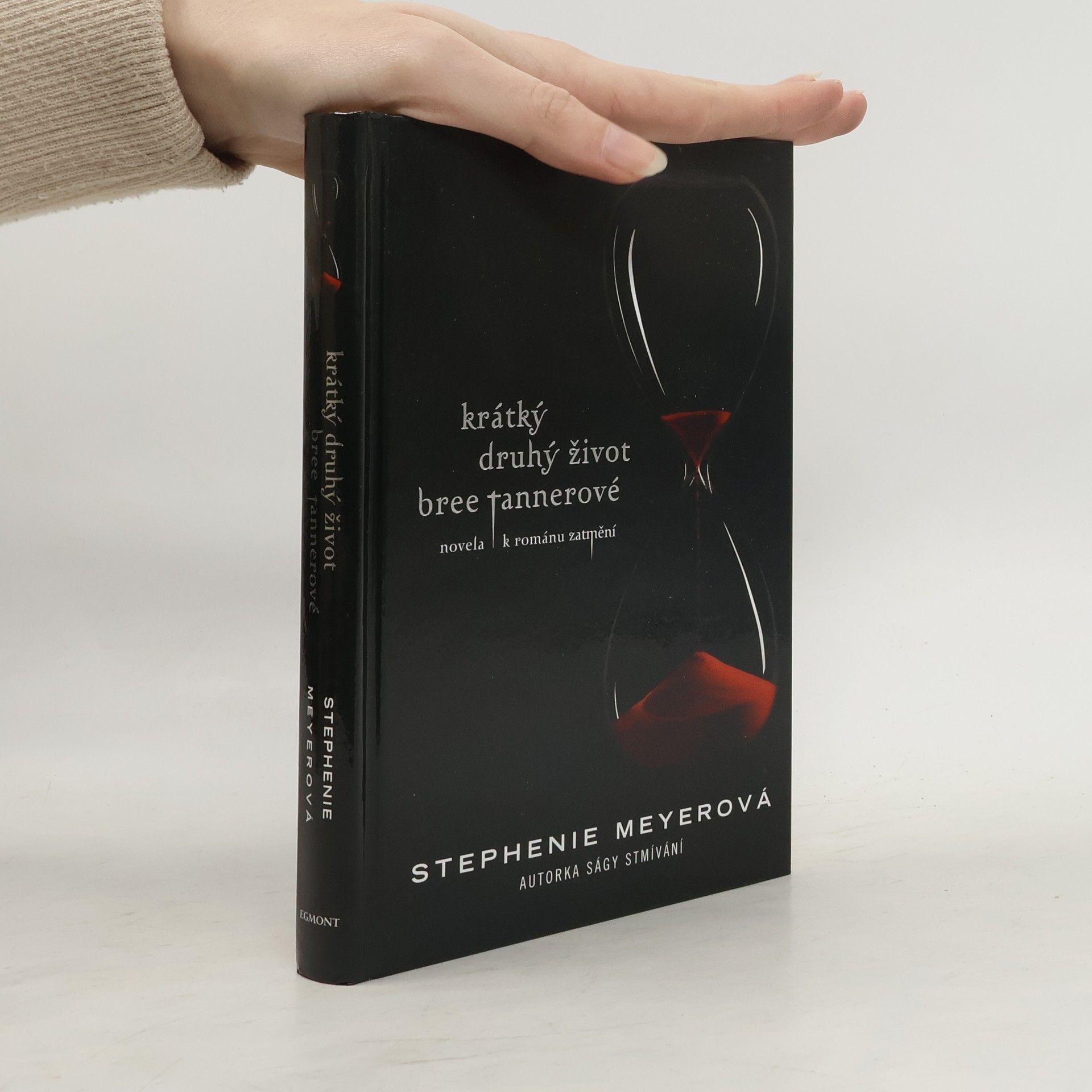 Stephenie Meyerová Krátký druhý život Bree Tannerové. Novela k románu Zatmění