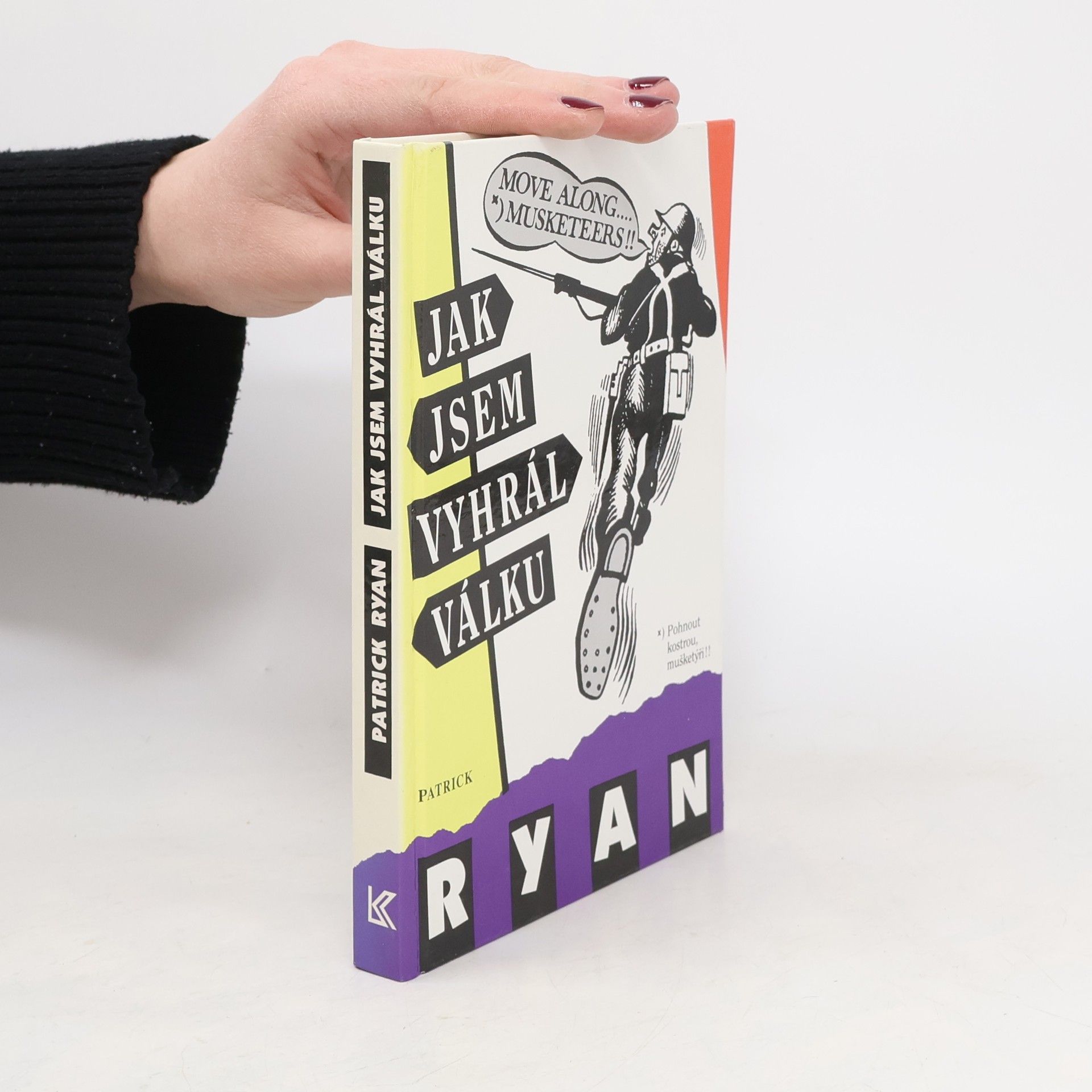 Patrick Ryan Jak jsem vyhrál válku