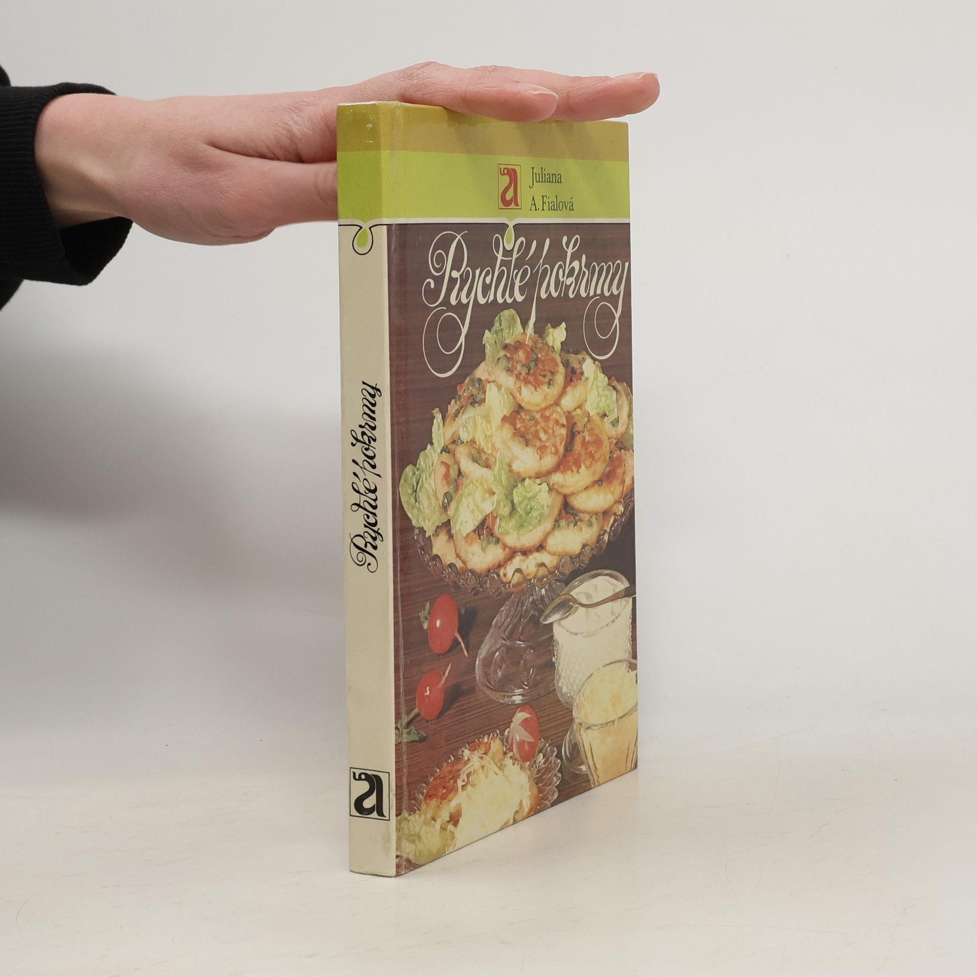Juliana Anna Fialová Rychlé pokrmy