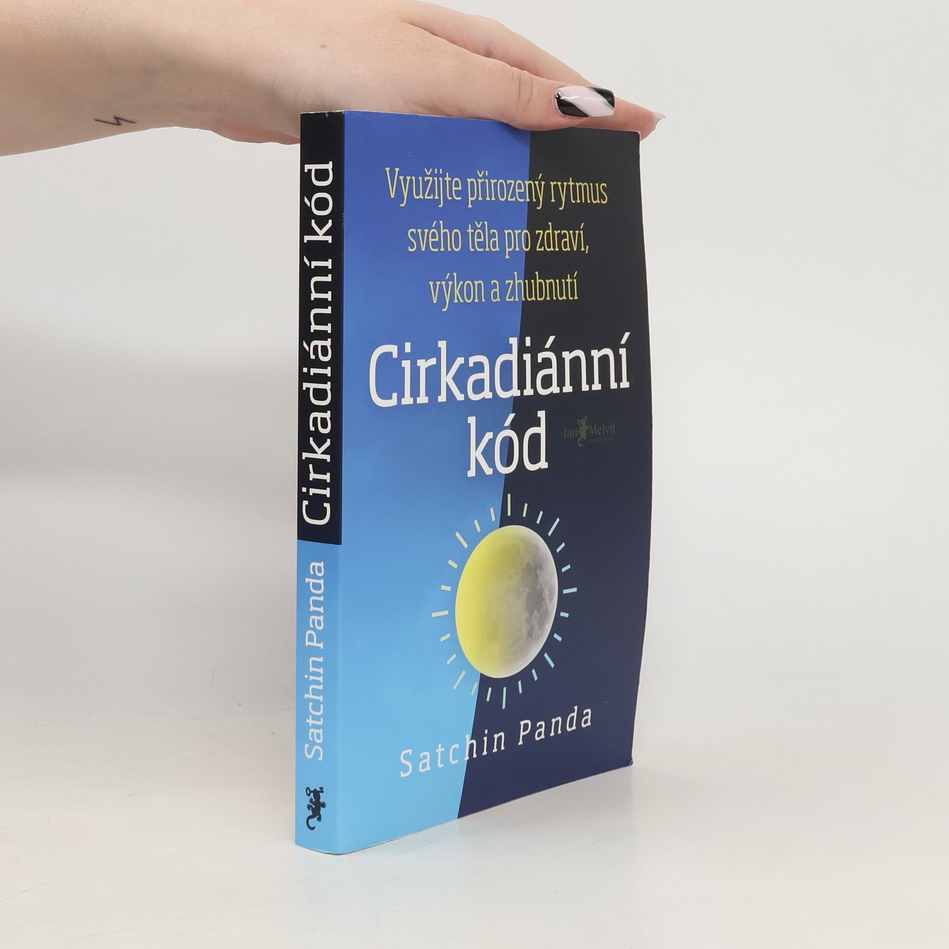 Satchin Panda, PhD Cirkadiánní kód