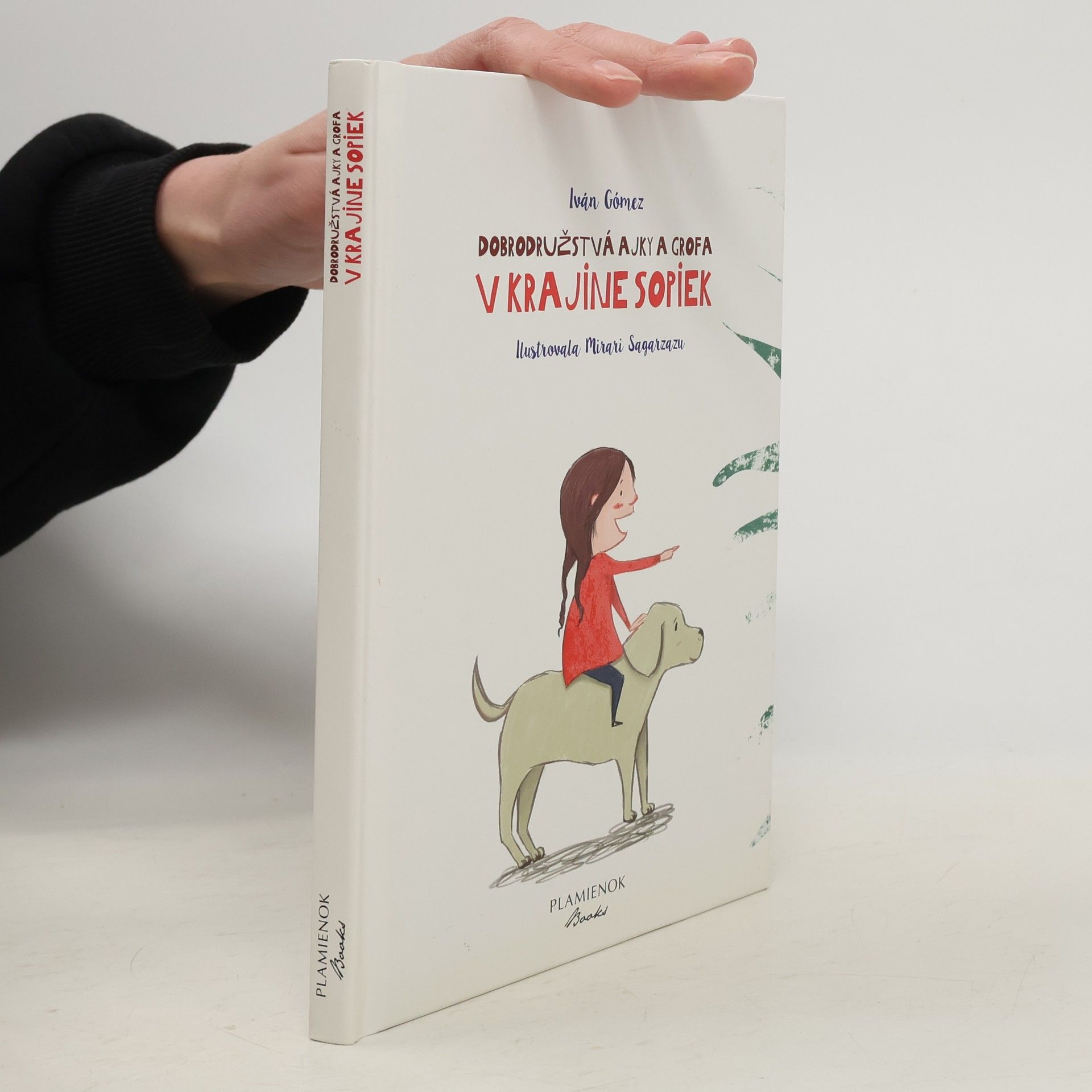 Iván Gómez Dobrodružstvá Ajky a Grofa v krajine sopiek