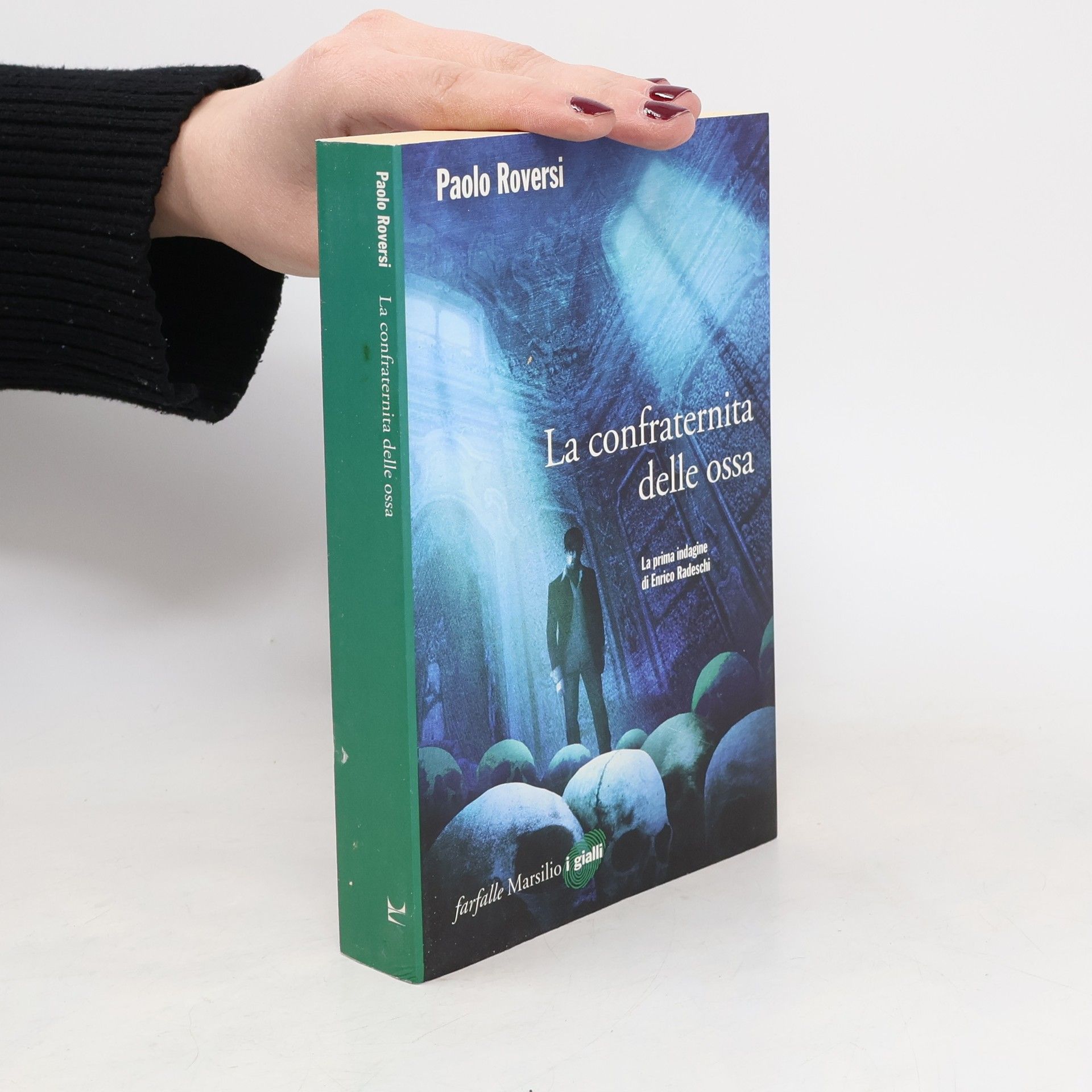 Paolo Roversi La confraternita delle ossa