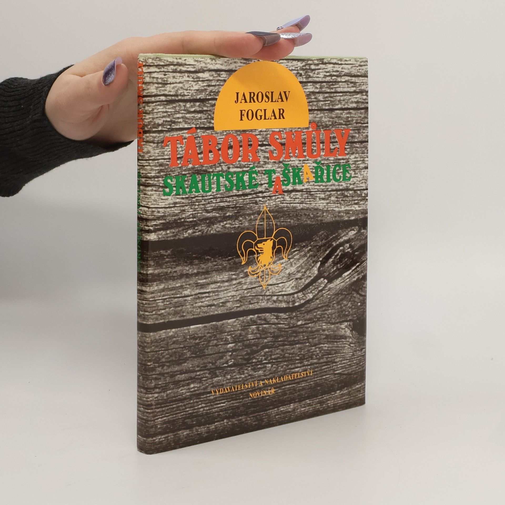 Jaroslav Foglar Tábor smůly. Skautské taškařice