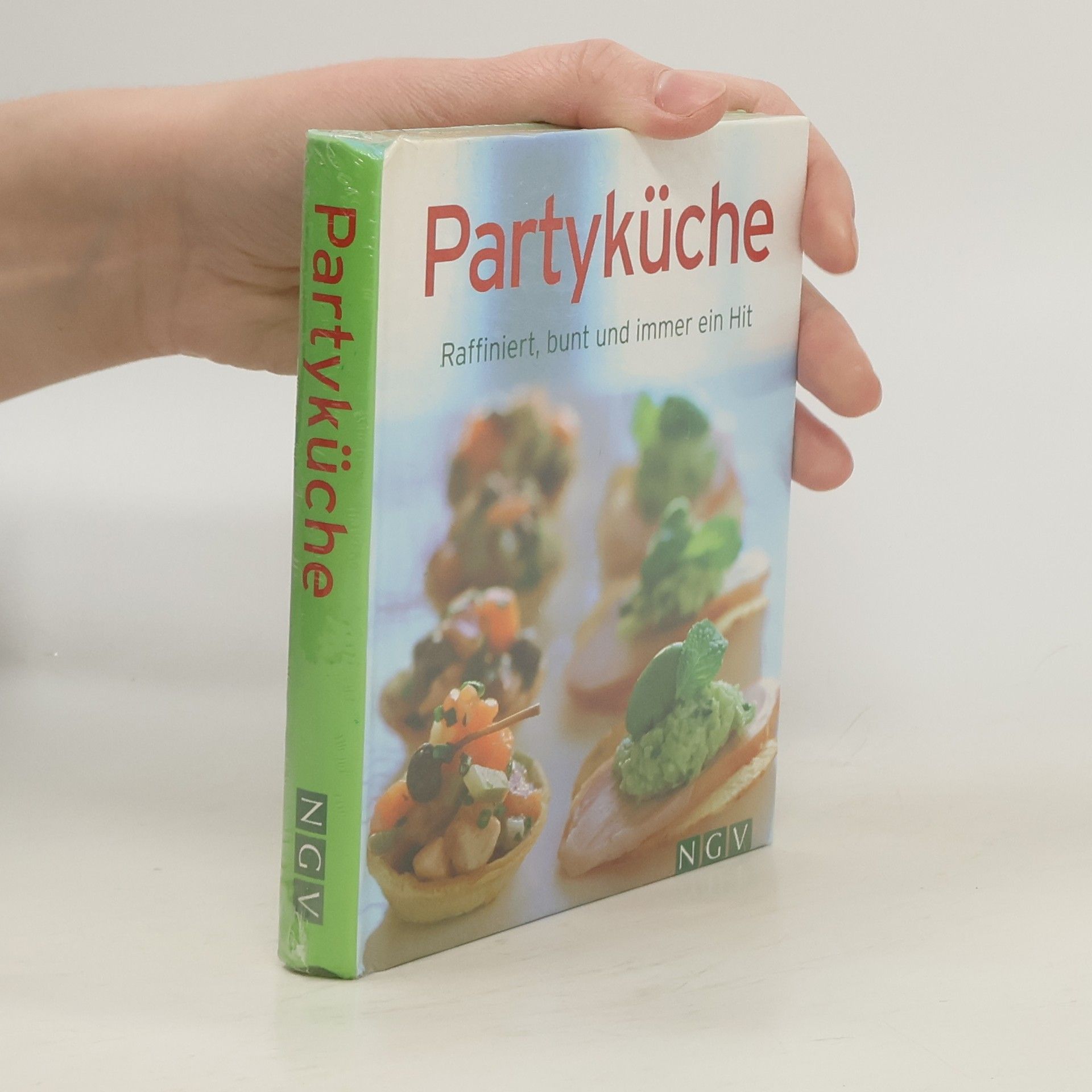 Collectif d'auteurs Partyküche: Raffiniert, bunt und immer ein Hit