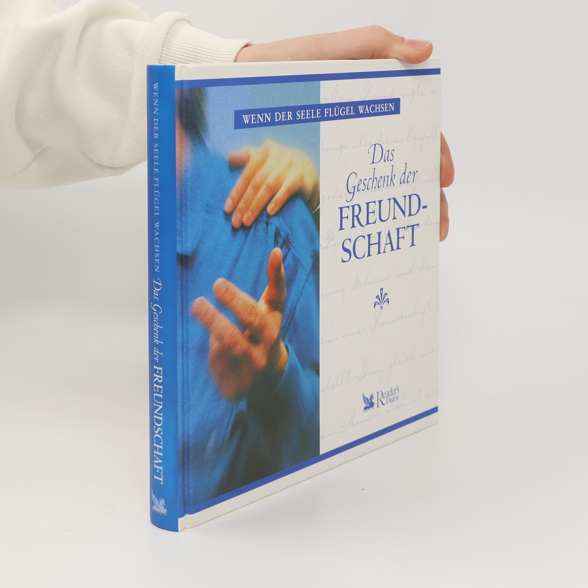 Autorenkollektiv Wenn der Seele flügel Wachsen. Das Geschenk der Freundschaft