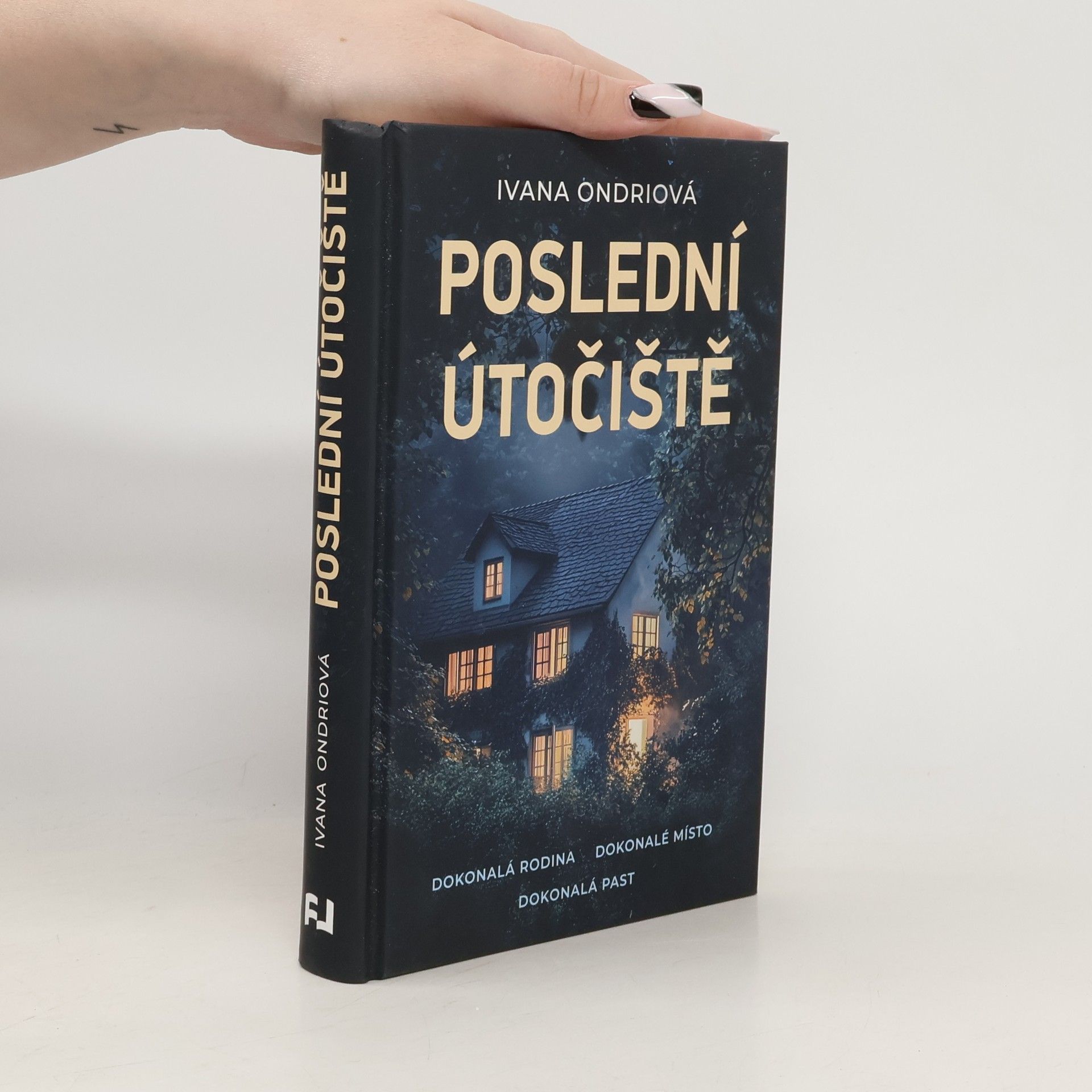 Ivana Ondriová Poslední útočiště