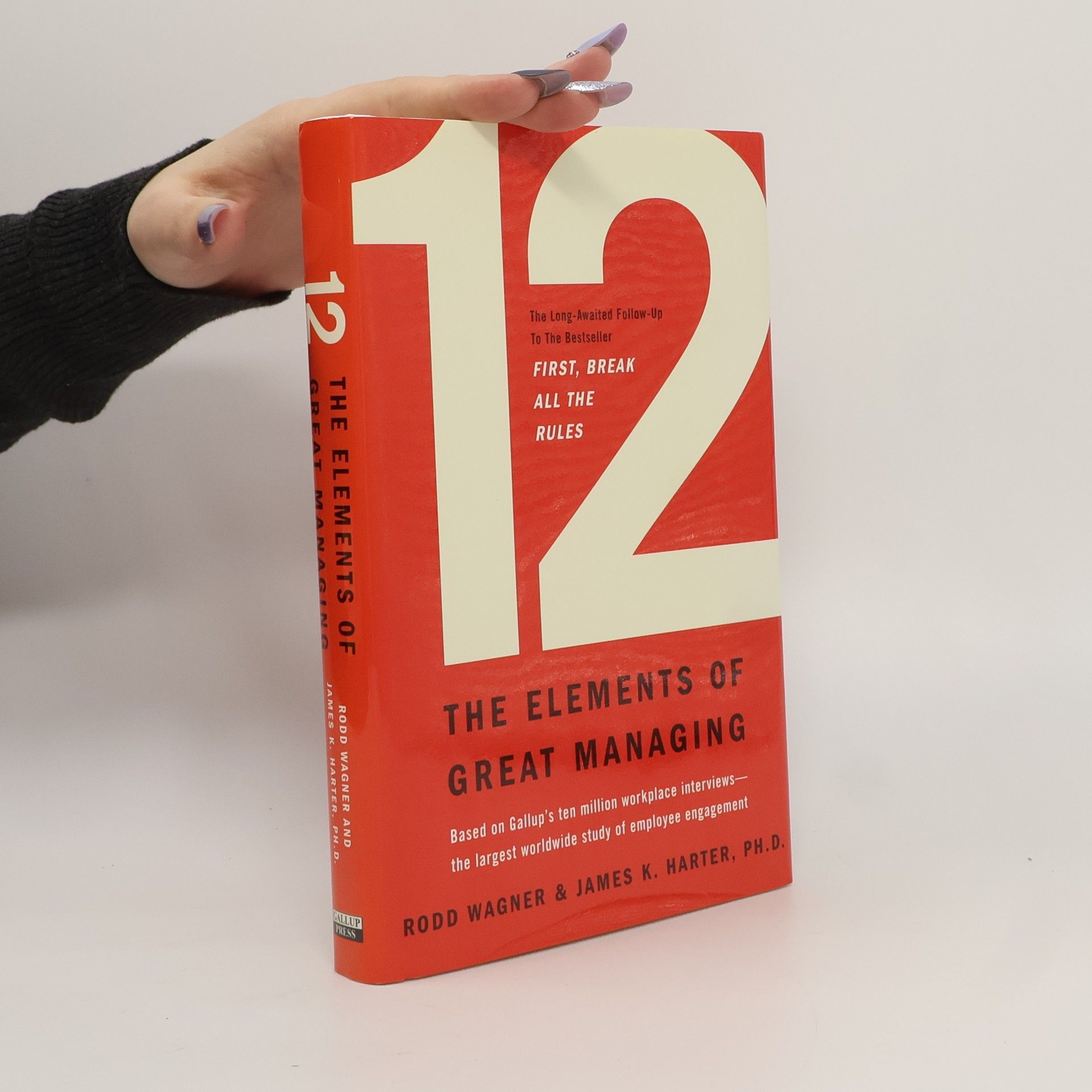 Rodd Wagner 12: The elements of great managing
