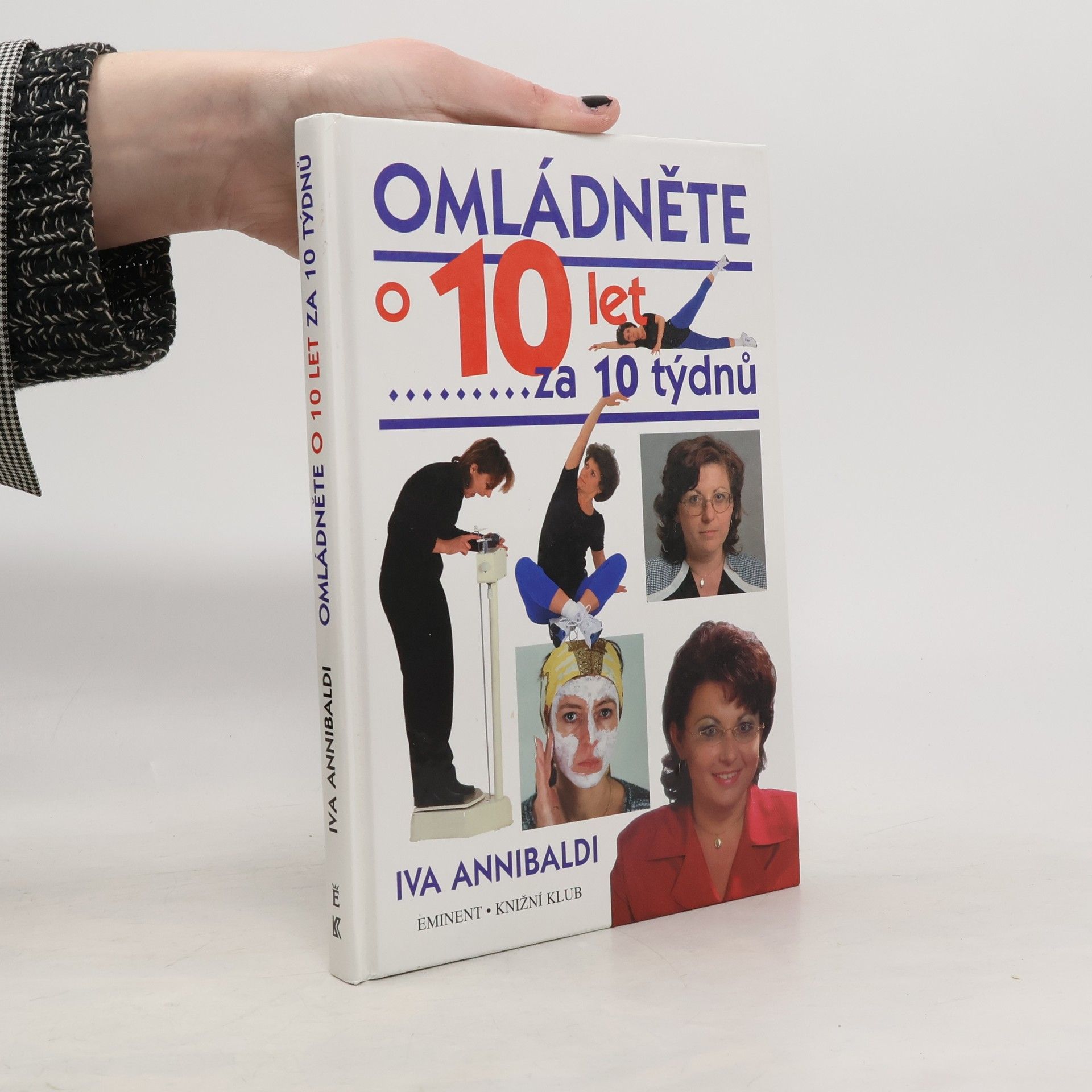 Iva Annibaldi Omládněte o 10 let za 10 týdnů