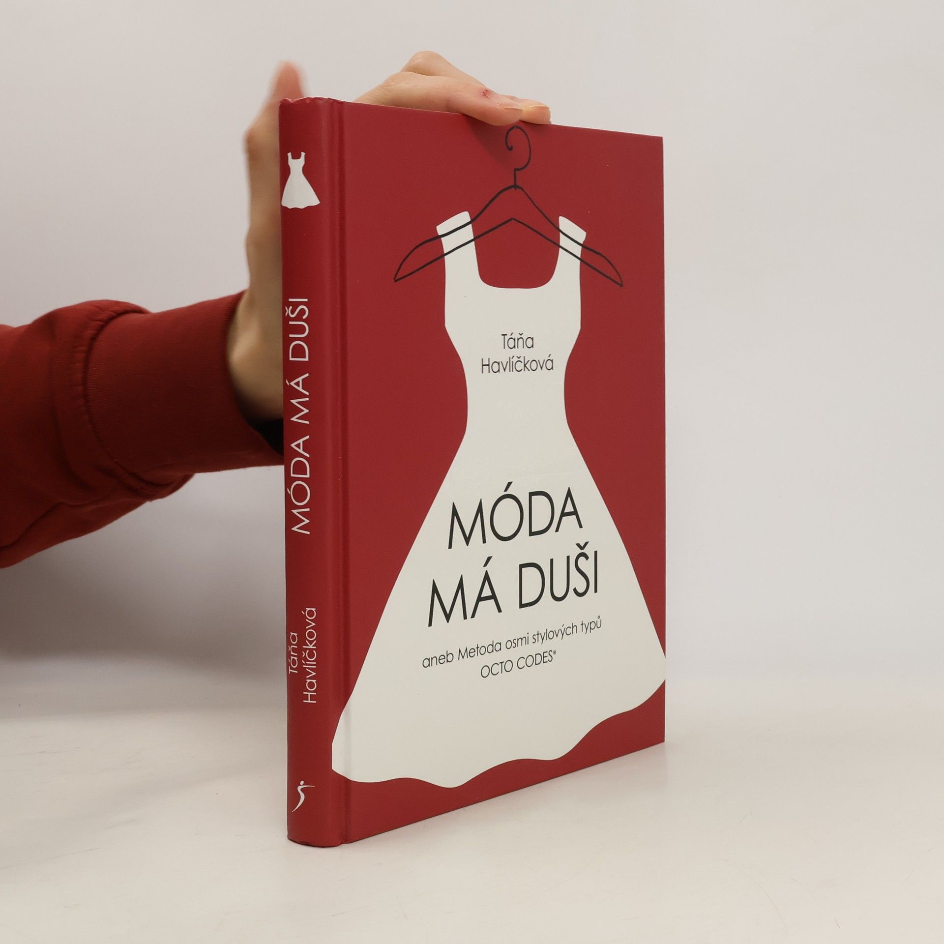 Móda má duši, aneb, Metoda osmi stylových typů Octo Codes®