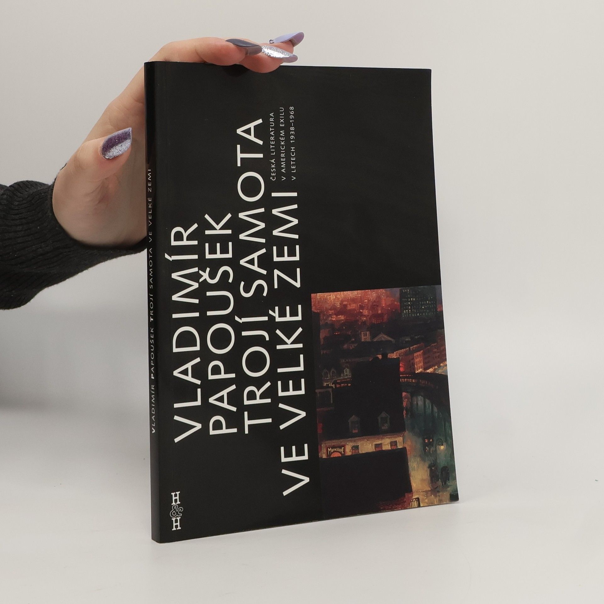 Vladimír Papoušek Trojí samota ve velké zemi