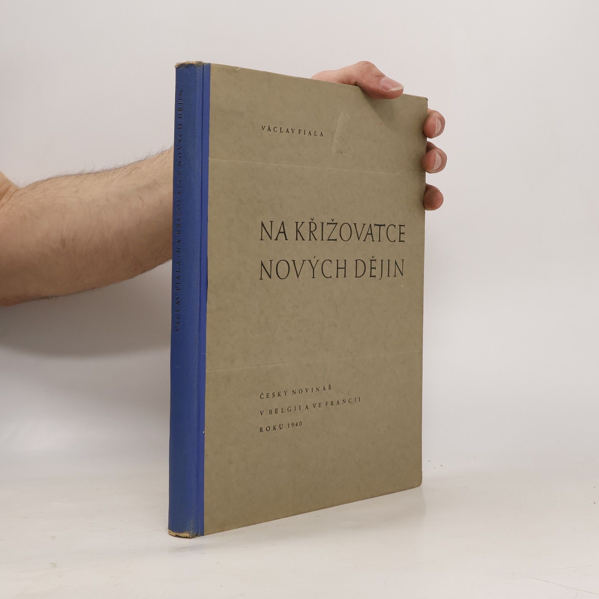 Václav Fiala Na křižovatce nových dějin