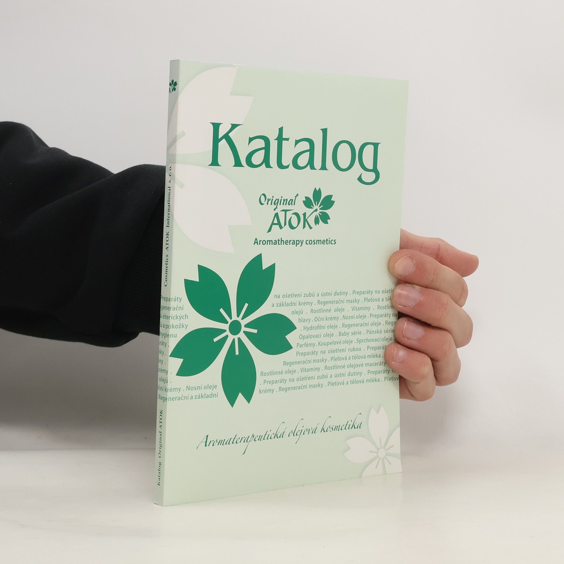 Autorenkollektiv Katalog ATOK : aromaterapeutická olejová kosmetika