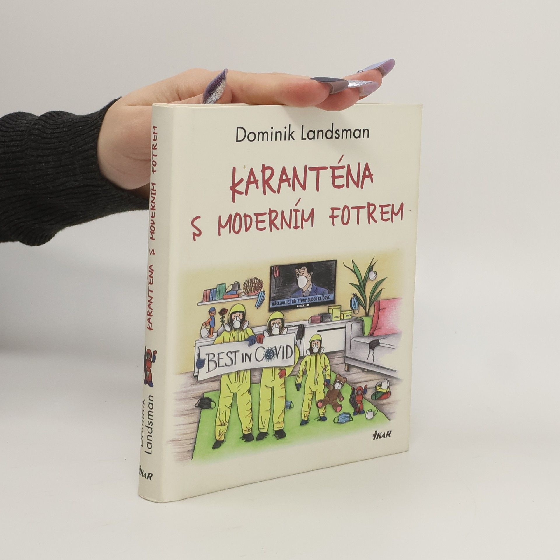 Dominik Landsman Karanténa s moderním fotrem